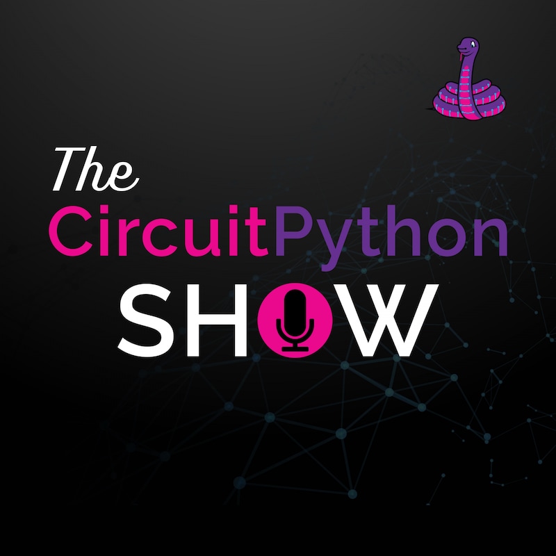 Artwork for podcast The CircuitPython Show