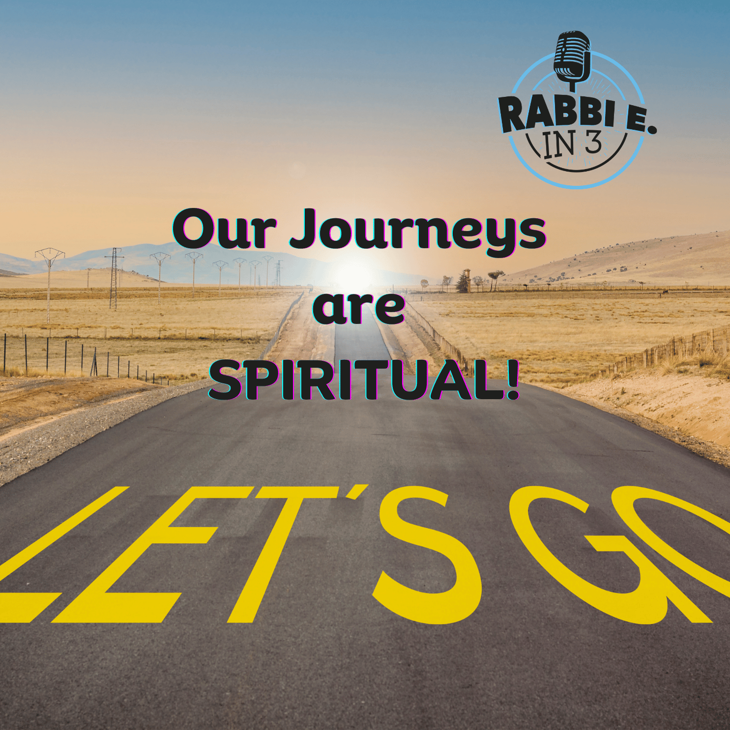 Our Journeys are Spiritual!