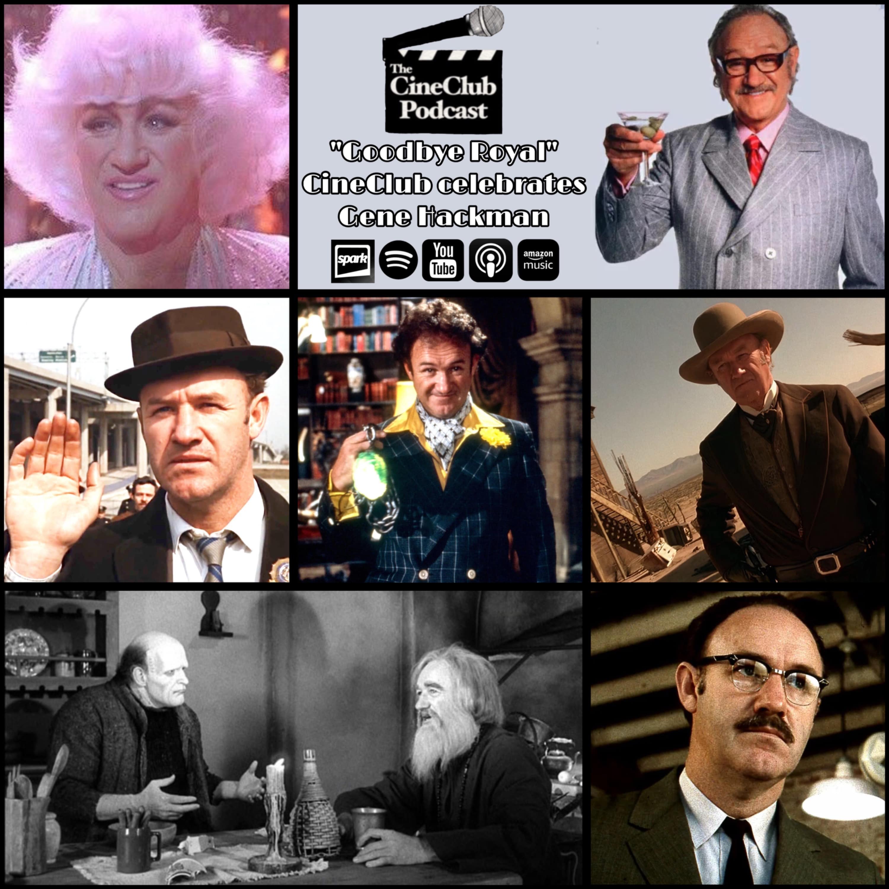 “Goodbye Royal” CineClub celebrates Gene Hackman episode artwork