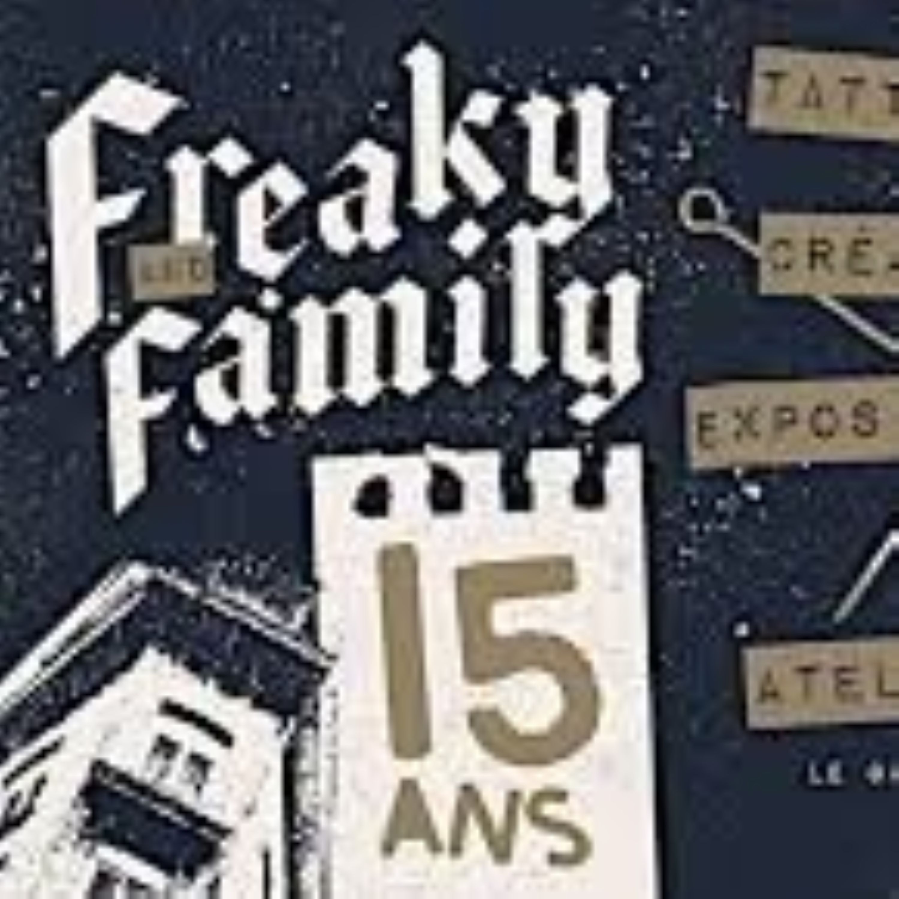 FREAKY FAMILY TATTOO CONVENTION @ GARAGE LES LILLOIS