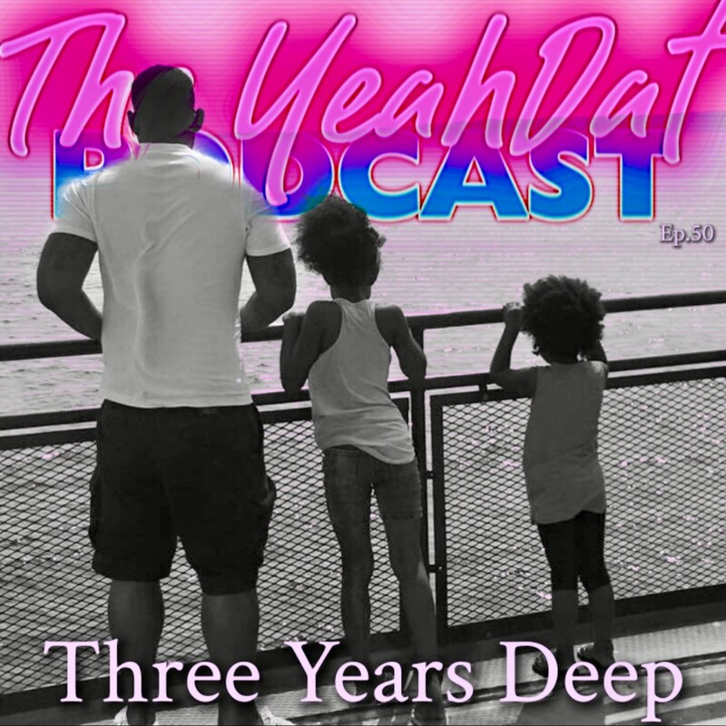 Artwork for podcast The YeahDat Podcast