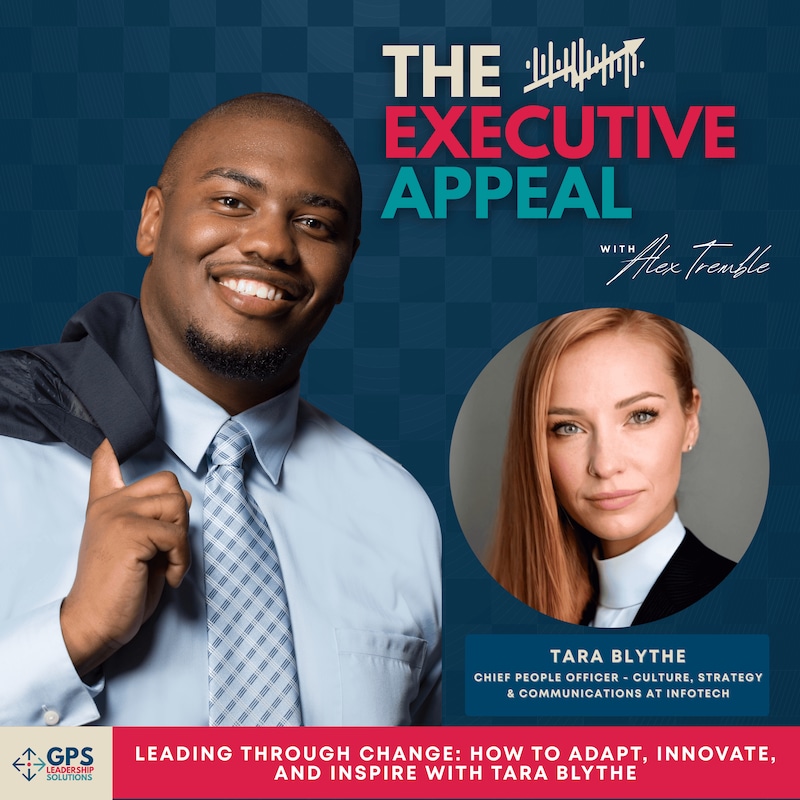 Artwork for podcast The Executive Appeal with Alex D. Tremble