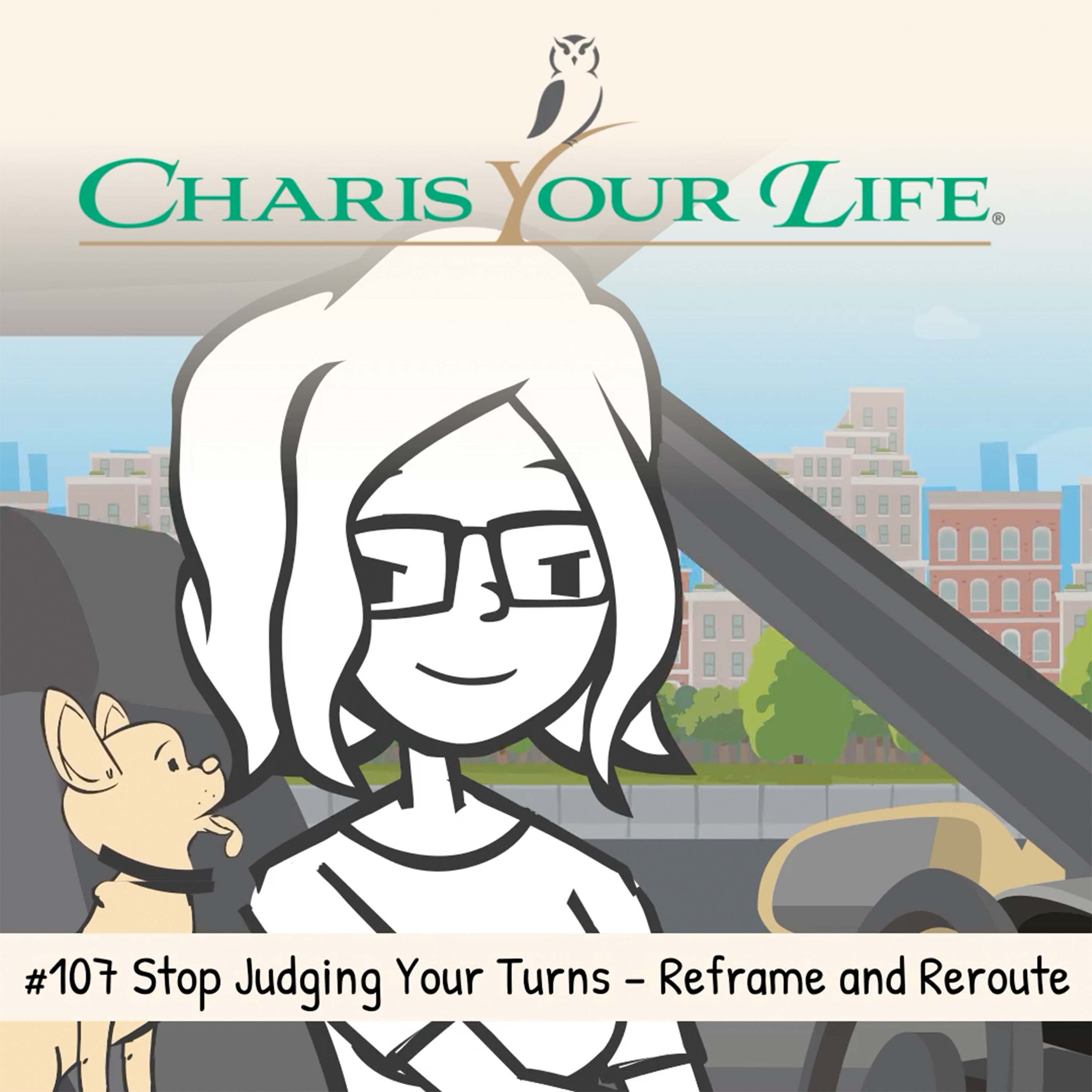 Stop Judging Your Turns – Reframe and Reroute