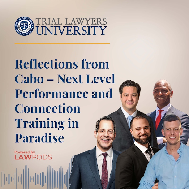 Artwork for podcast Trial Lawyers University
