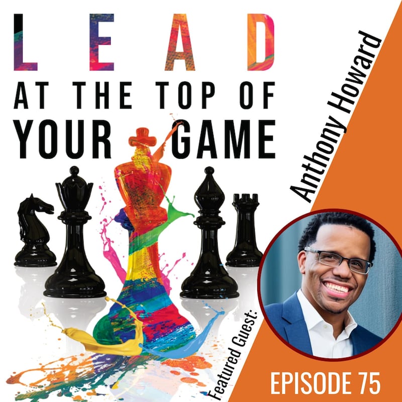 Artwork for podcast Lead at the Top of Your Game