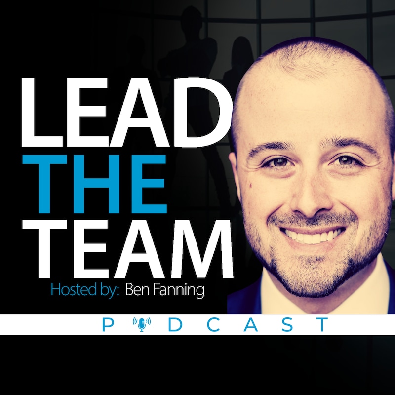Artwork for podcast Lead the Team (Top 2% of Podcasts)