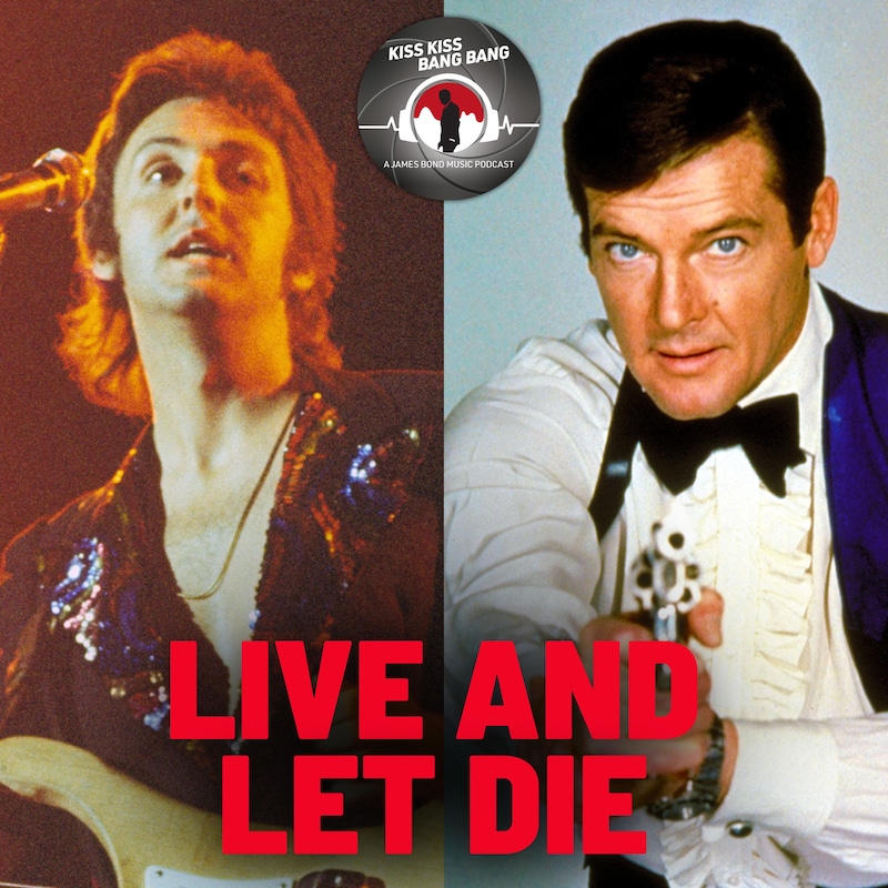 Artwork for podcast Kiss Kiss Bang Bang: A James Bond Music Podcast