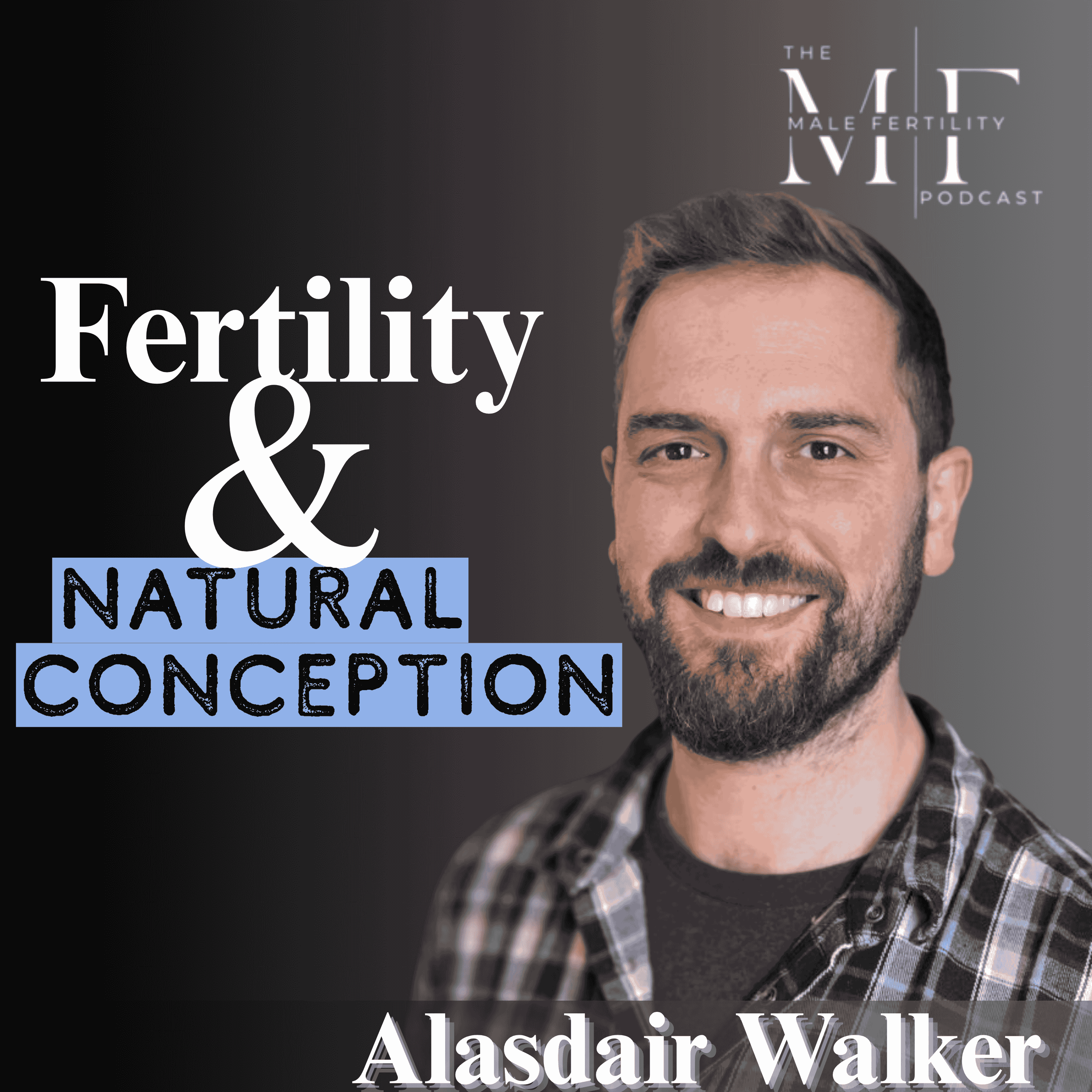 The Male Fertility Podcast