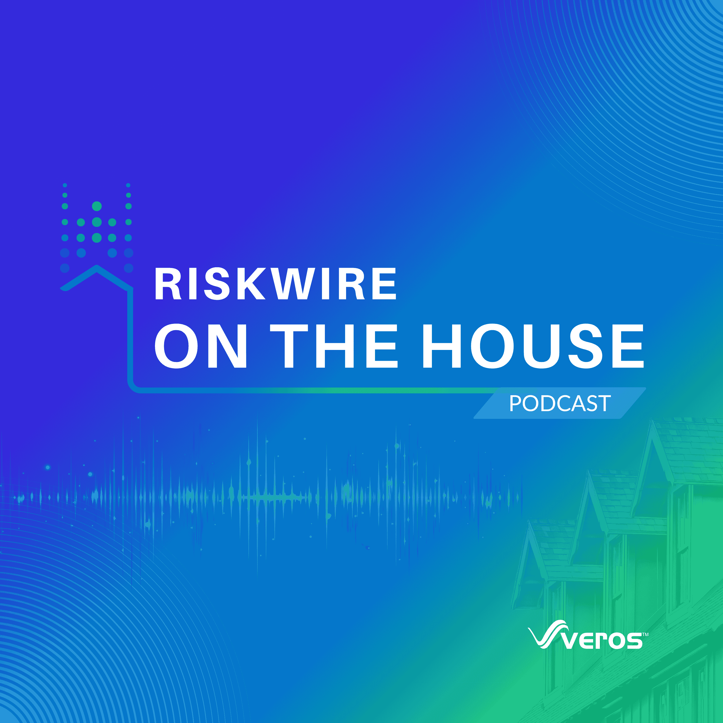 RiskWire: On the House