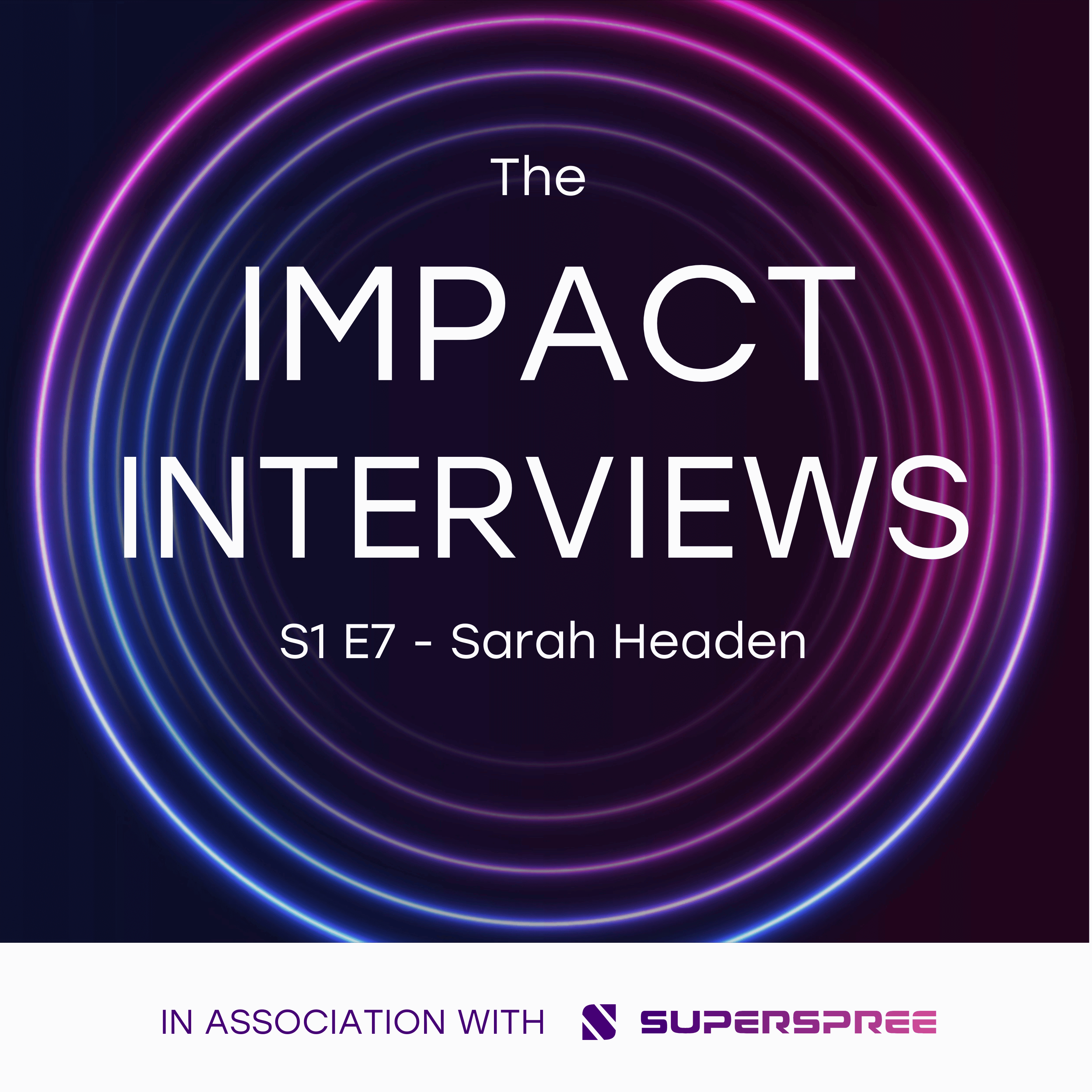 The Impact Interviews
