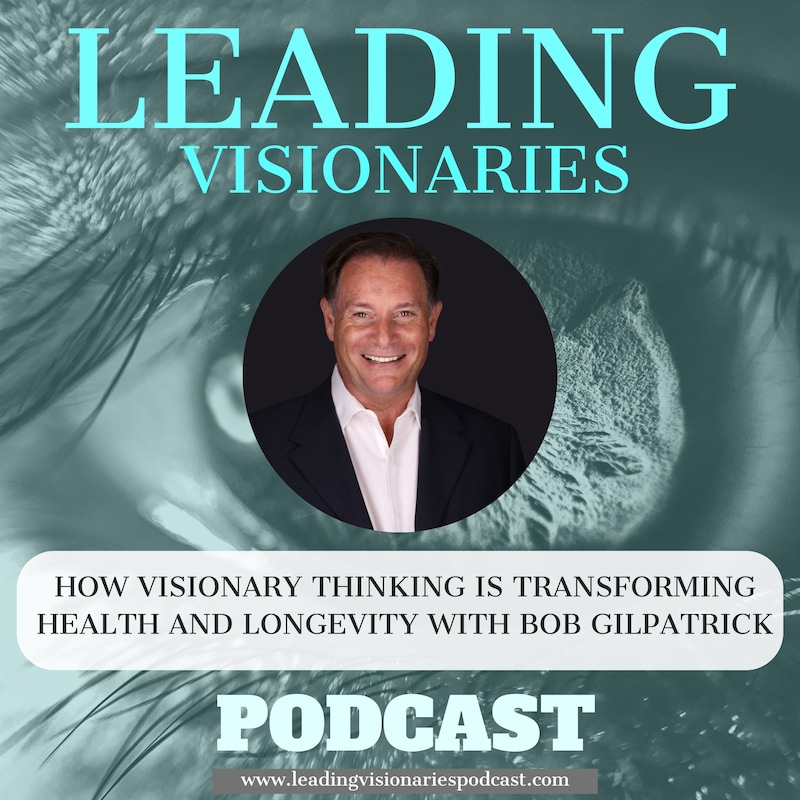 Artwork for podcast Leading Visionaries Podcast