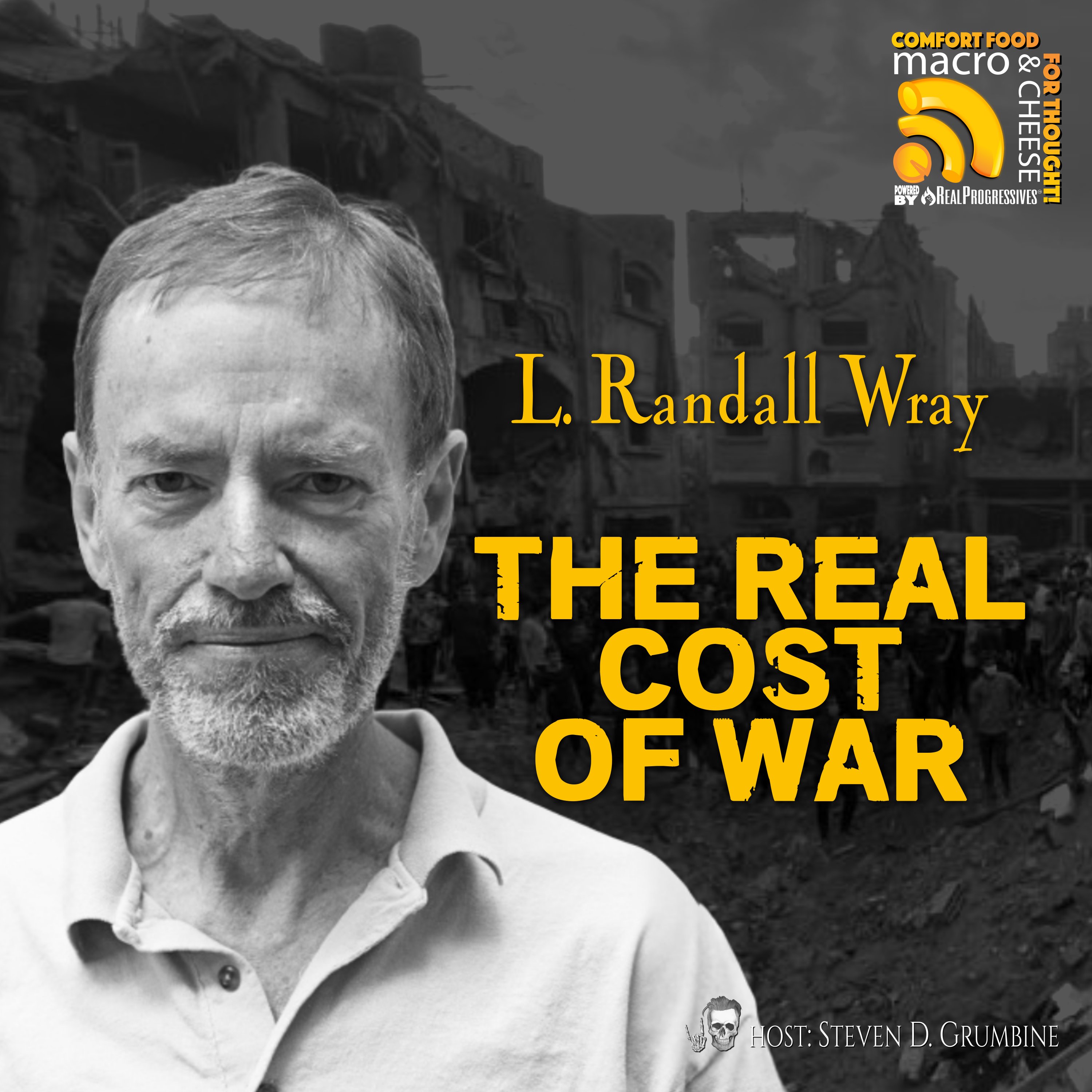 Ep 379 - The Real Cost of War with L. Randall Wray
