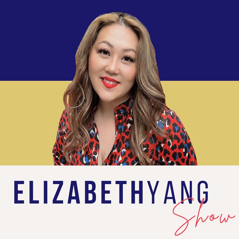 Artwork for podcast Elizabeth Yang Show: Social Sales Strategy for Diverse Leaders