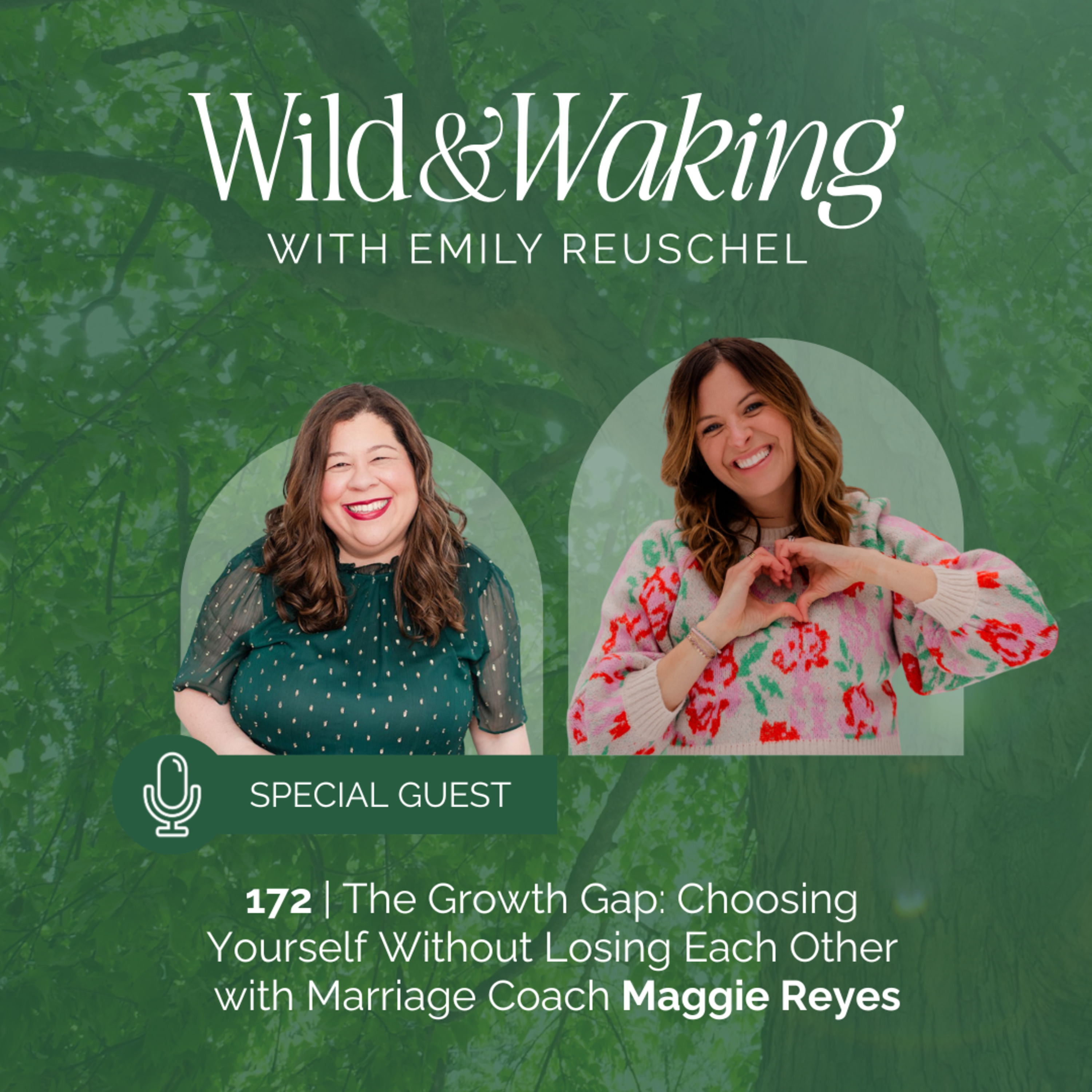 172 | The Growth Gap: Choosing Yourself Without Losing Each Other with Marriage Coach Maggie Reyes