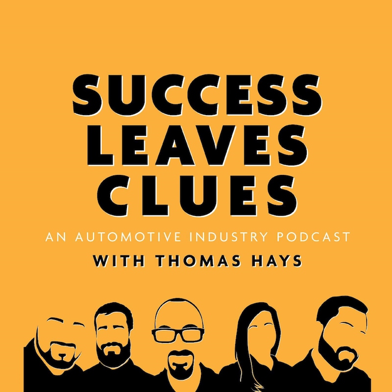 Artwork for podcast Success Leaves Clues: An Automotive Industry Podcast