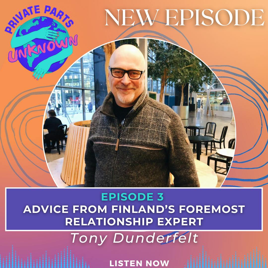 Advice from Finland’s Foremost Relationship Expert Tony Dunderfelt episode artwork