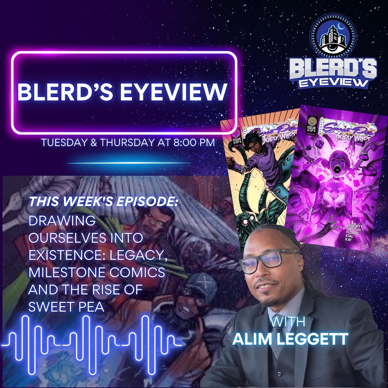 Artwork for podcast Blerd’s Eyeview