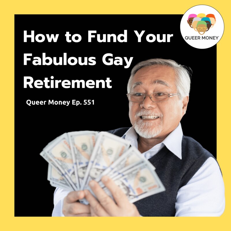 Artwork for podcast Queer Money®: How Gay People Do Money