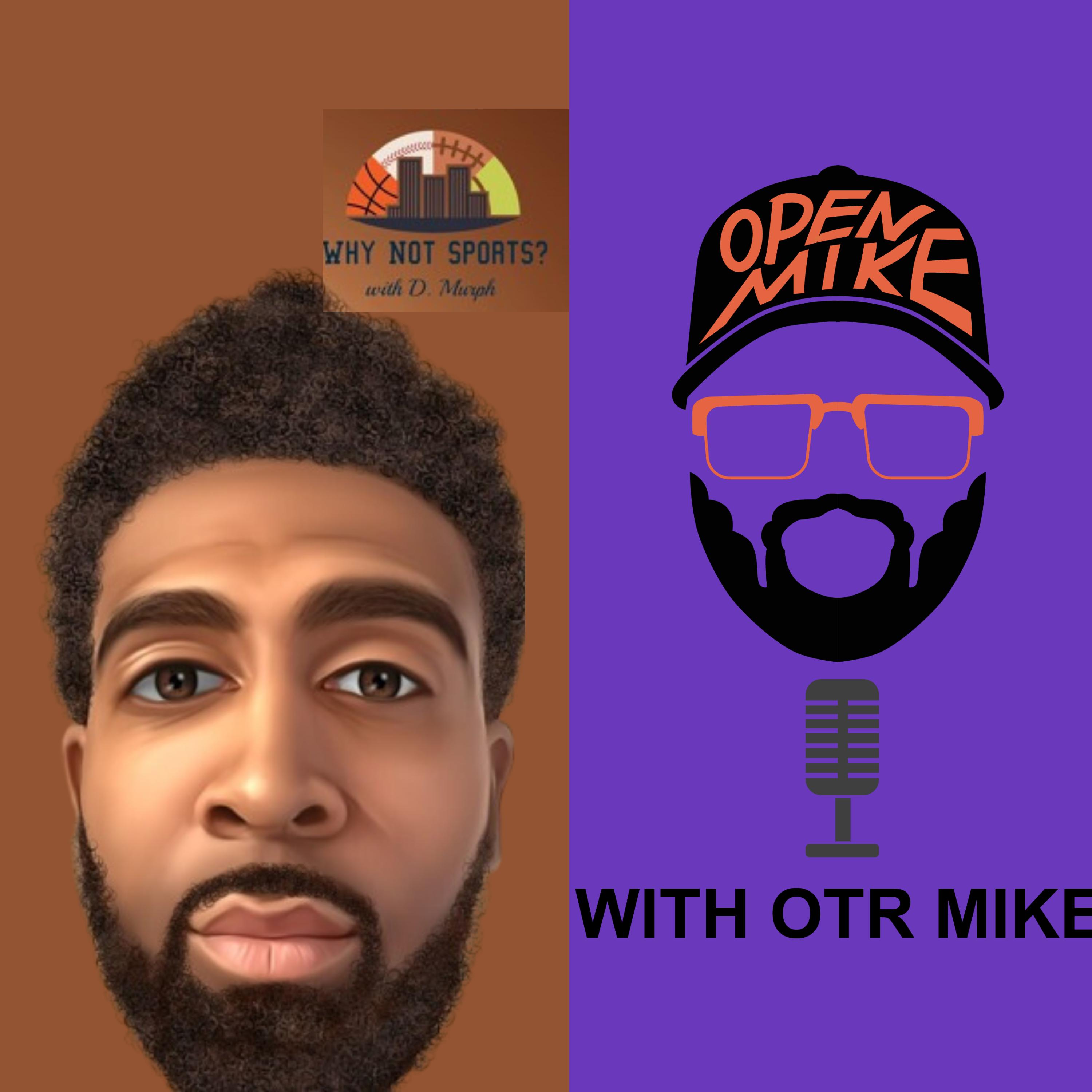 Open Mike with OTR Mike