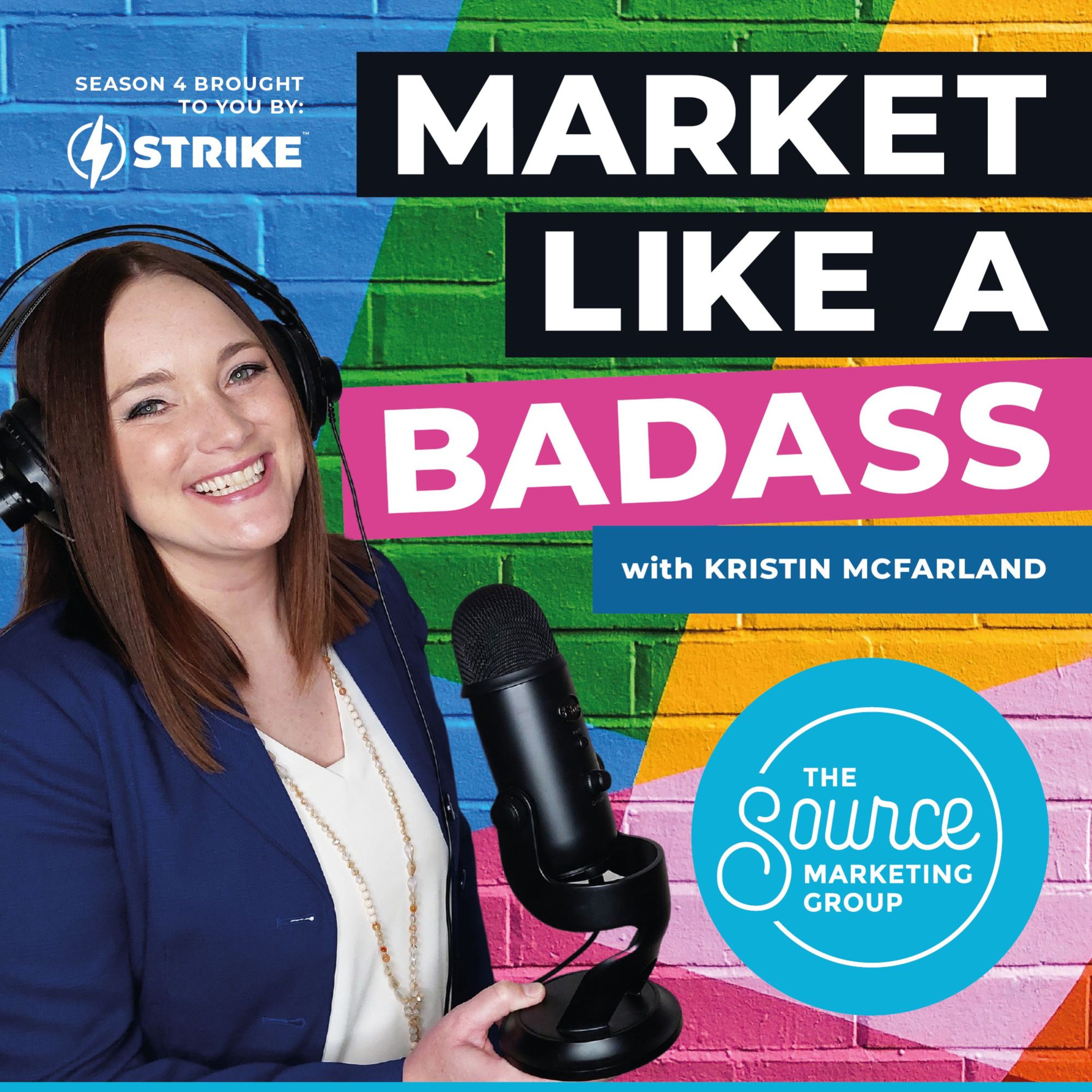 Market Like a Badass with Kristin McFarland