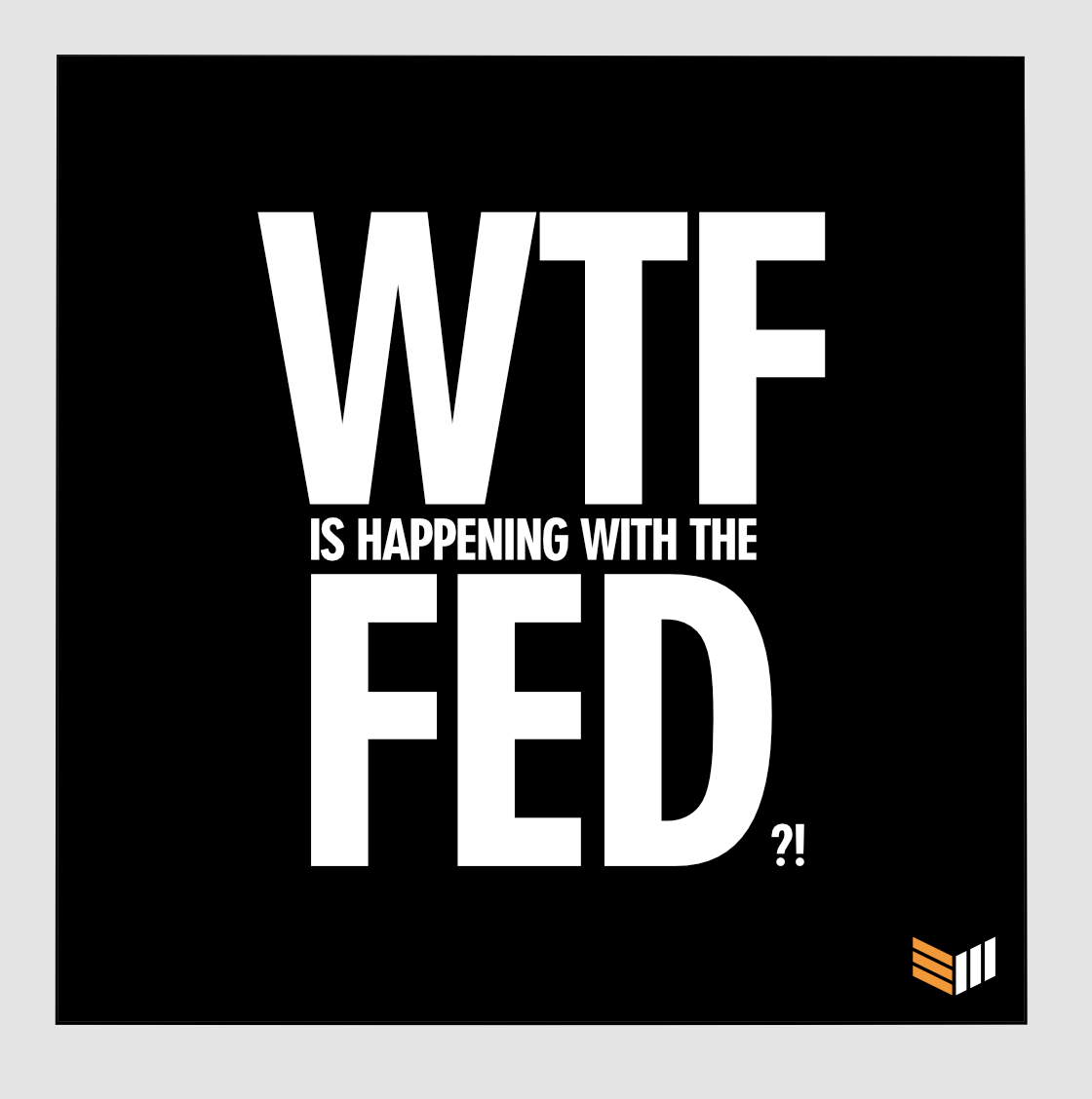 WTF is Happening with the Fed!? - Cracks in Europe - WTF 7 episode artwork