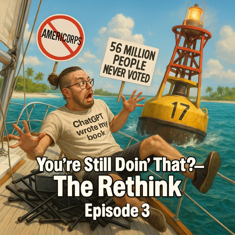 Artwork for podcast You're Still Doin' That? The Rethink