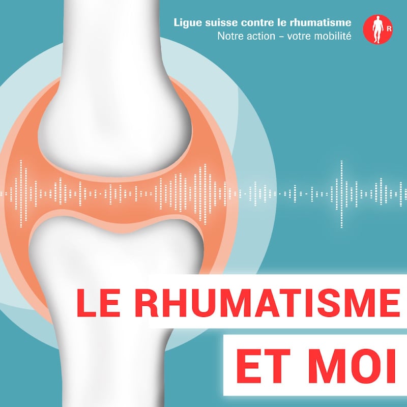 Artwork for podcast Le rhumatisme et moi