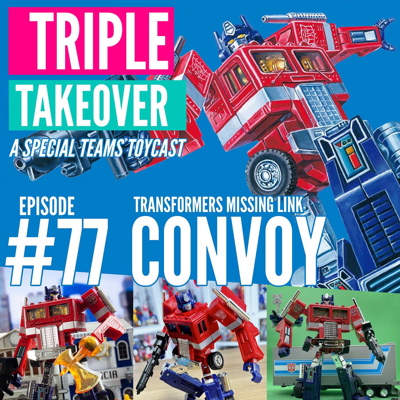 Triple Takeover Toycast