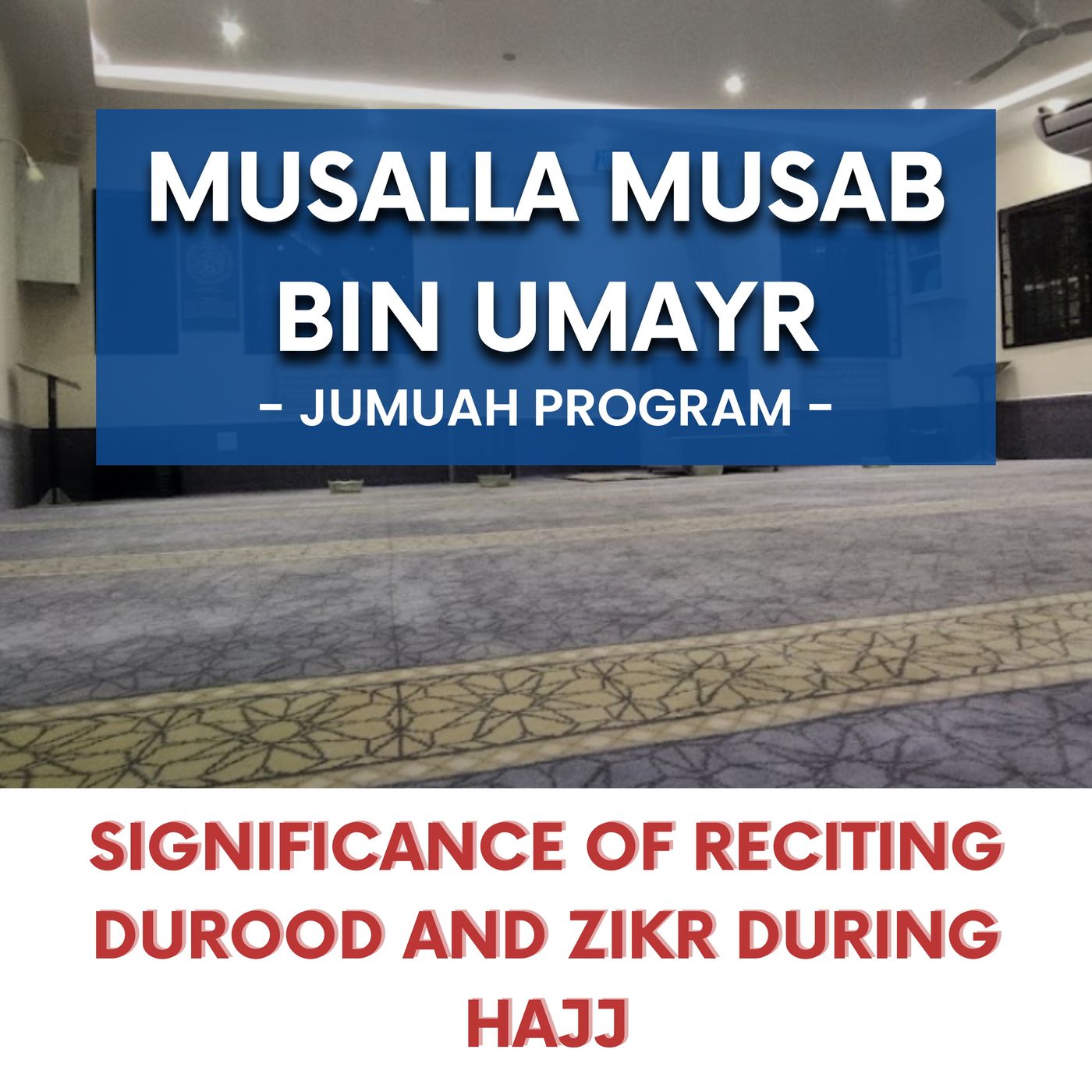 230623_Significance of reciting Durood and Zikr during Hajj