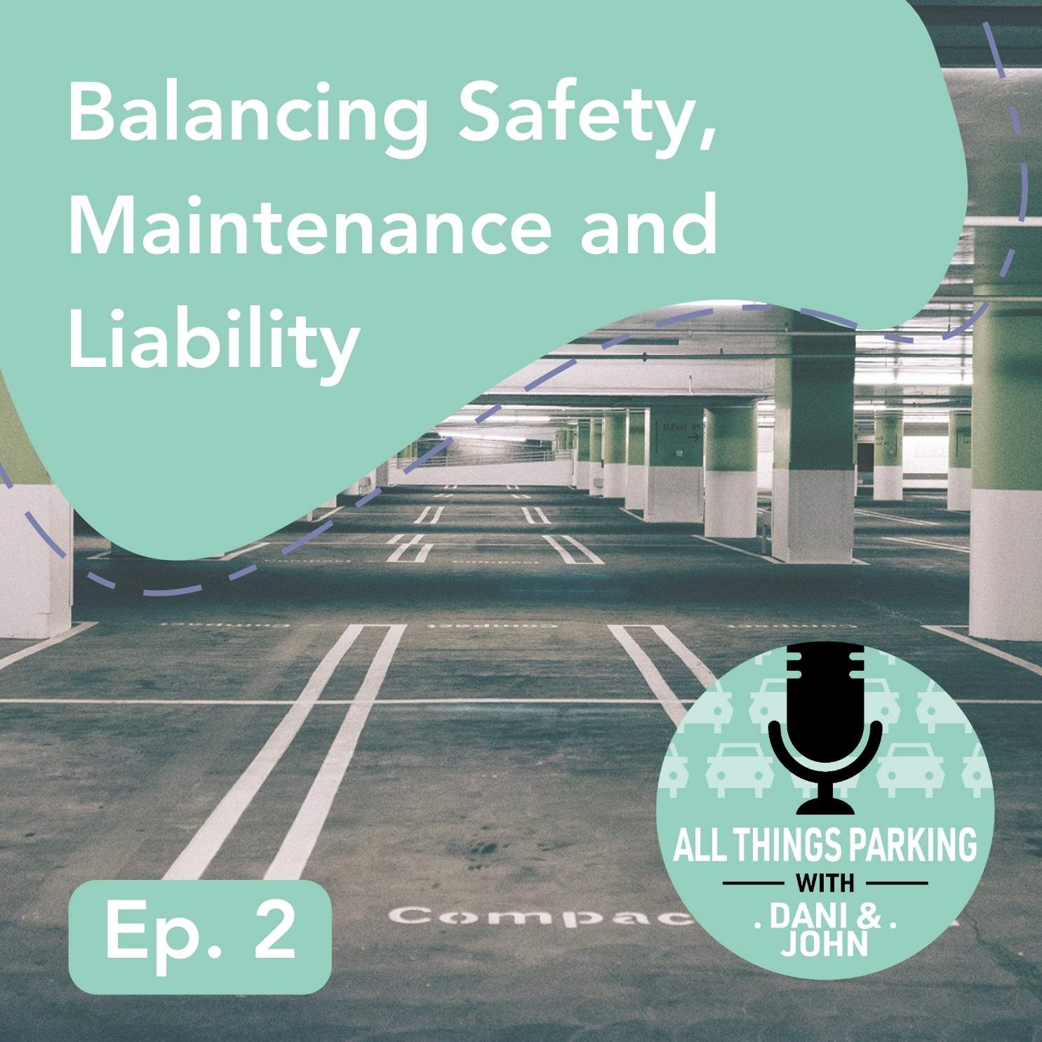 All Things Parking with Dani and John