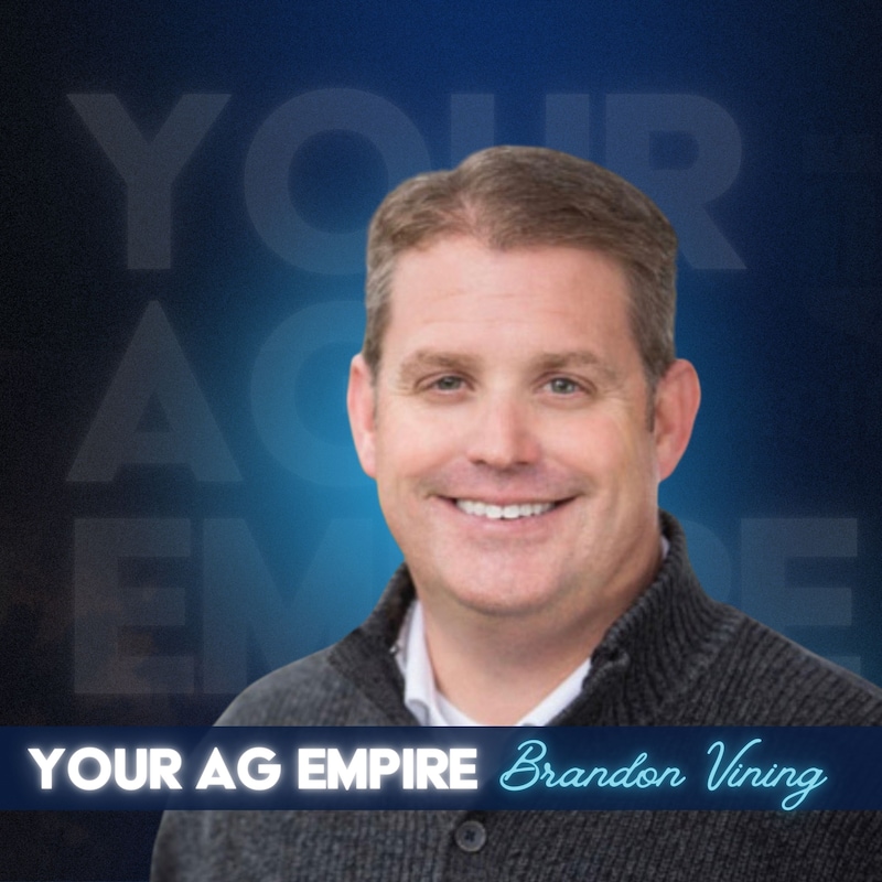 Artwork for podcast Your Ag Empire