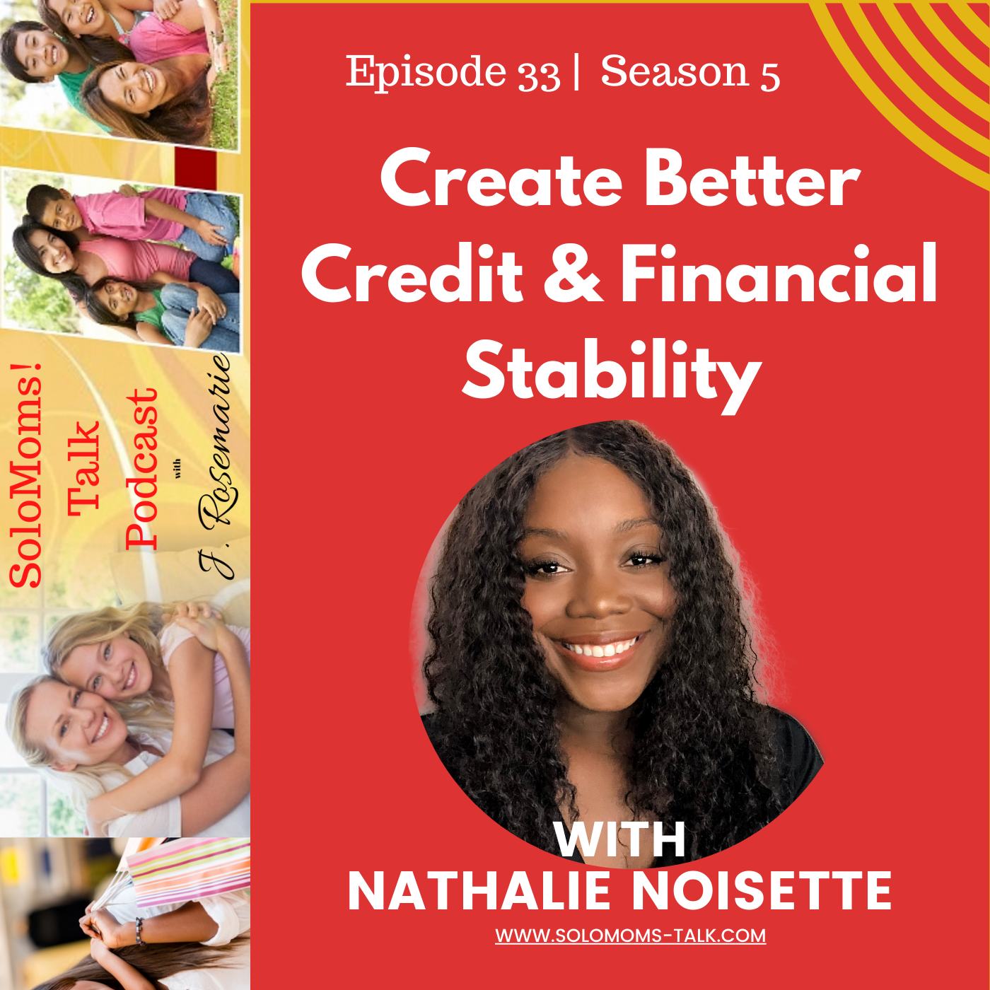 Create Better Credit and Financial Stability w/Nathalie Noisette
