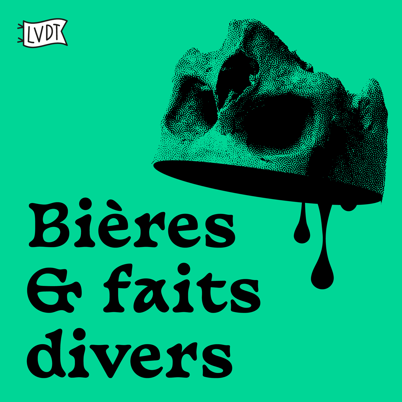 Artwork for podcast Bières & Faits Divers