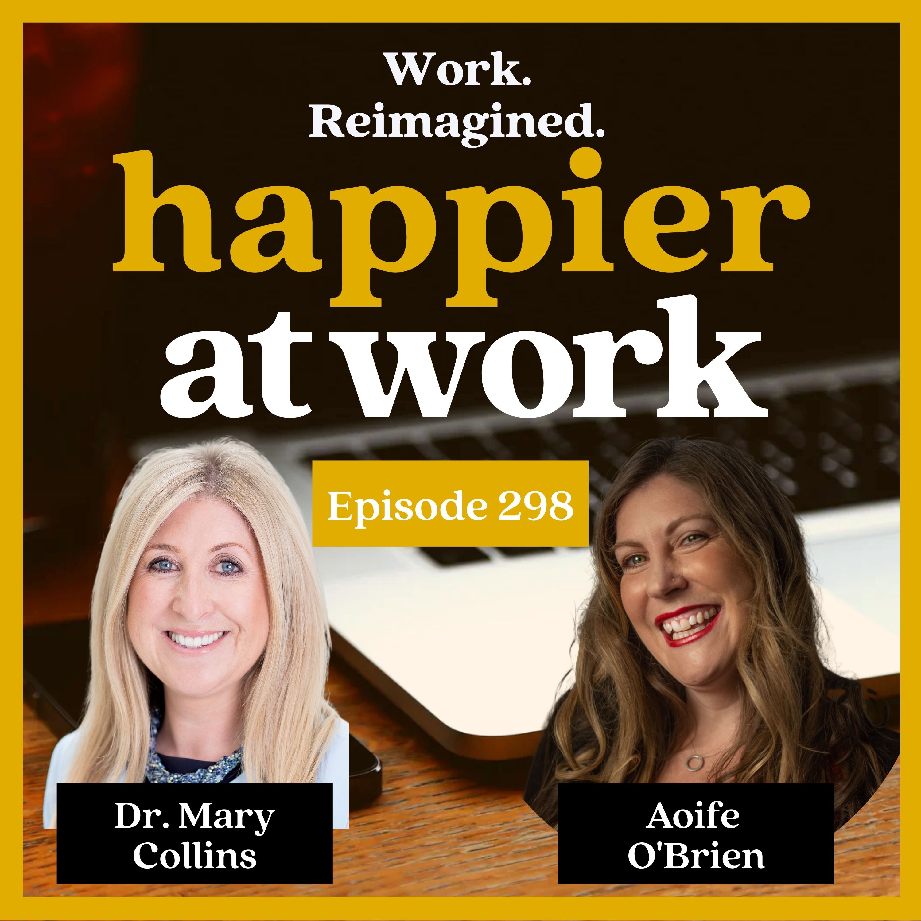 298: Navigating Today’s Multigenerational Workforce with Mary Collins
