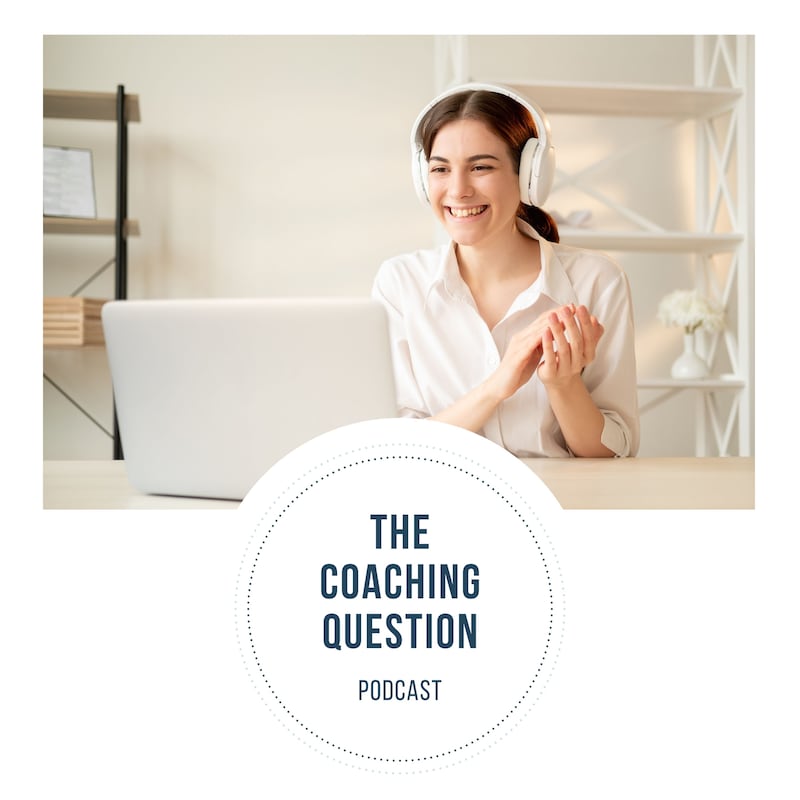 Artwork for podcast The Coaching Question