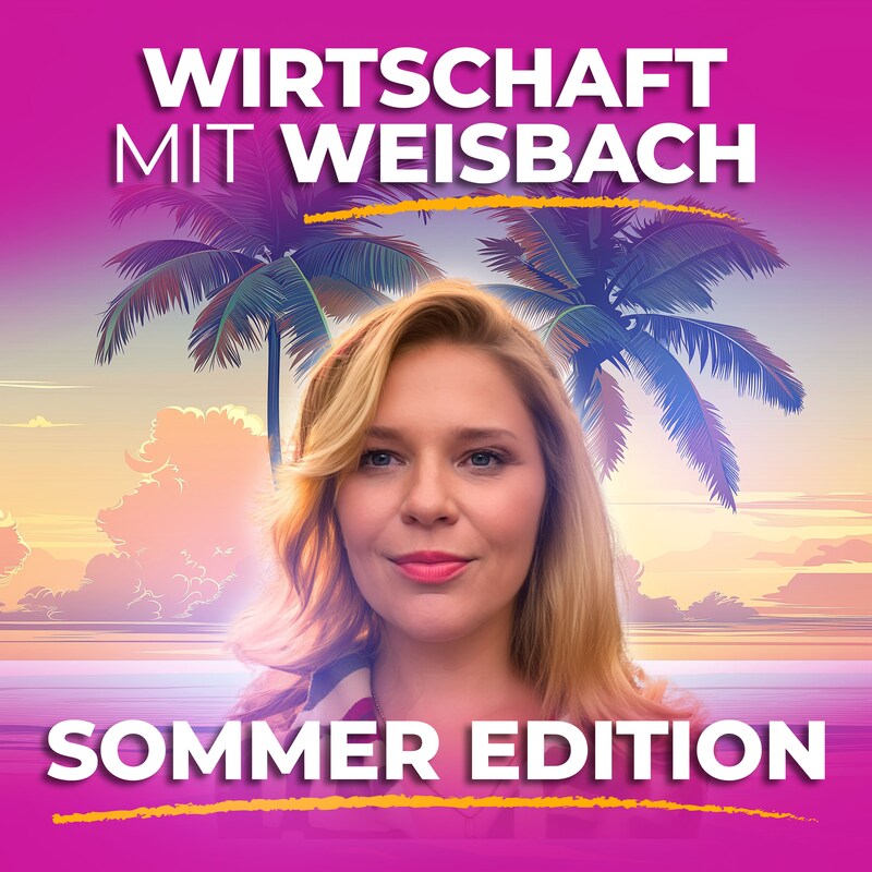 Artwork for podcast Wirtschaft mit Weisbach