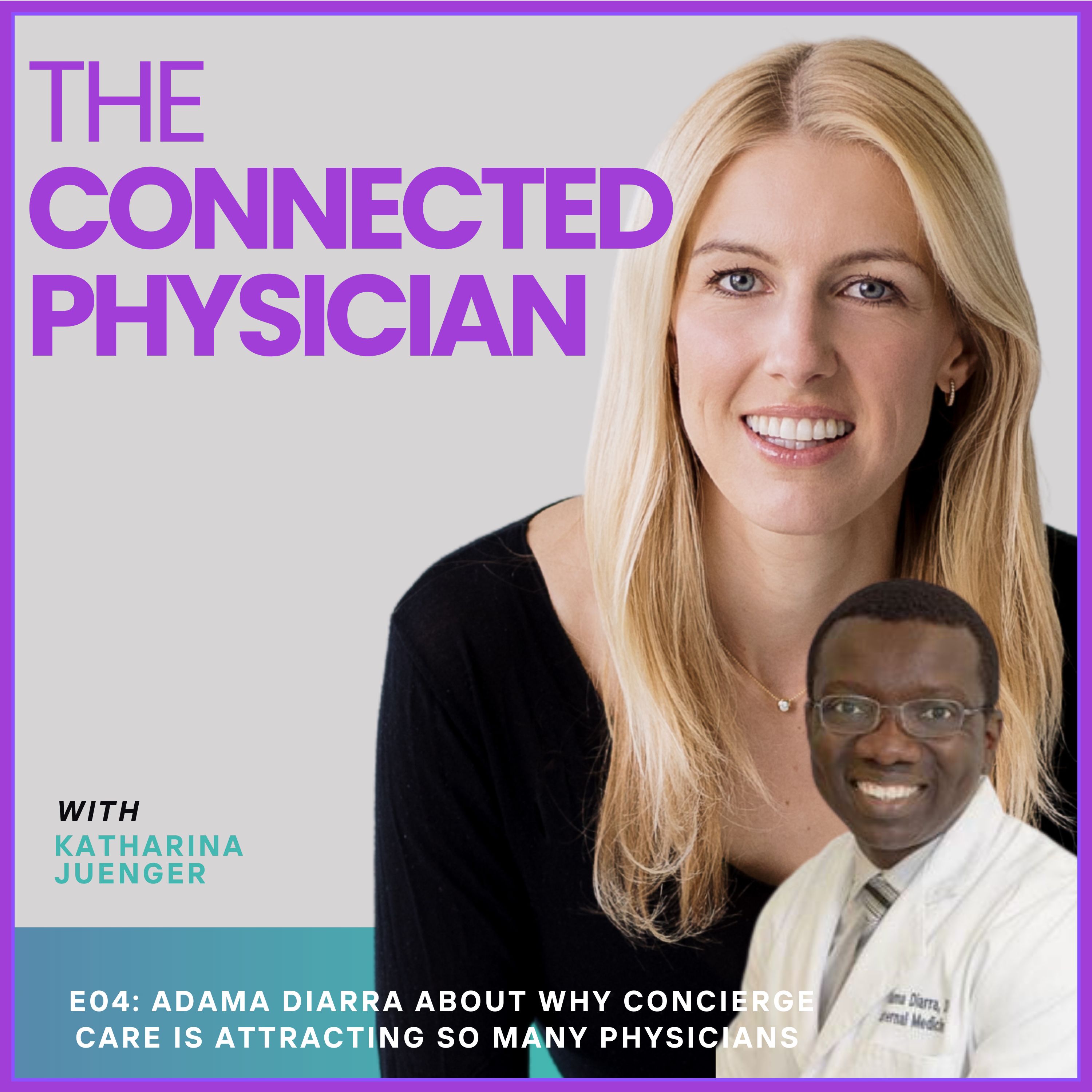 The Connected Physician