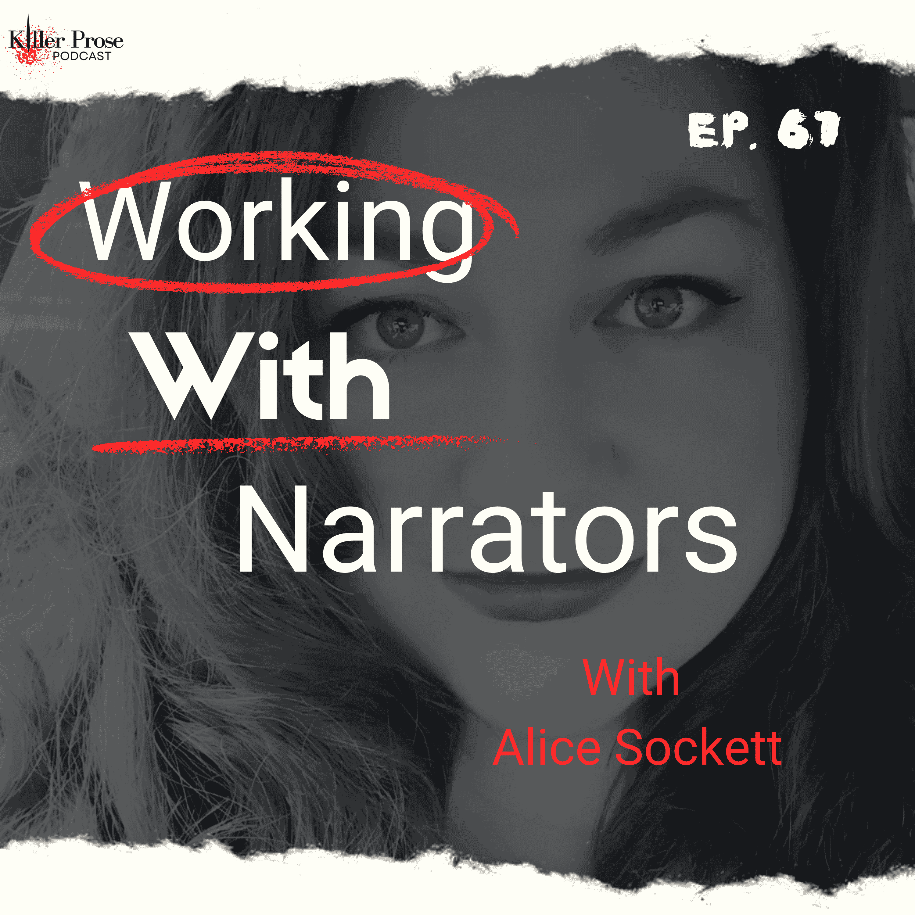 Maximizing Your Audiobook's Potential: A Guide to Working with Narrators with Alice Sockett