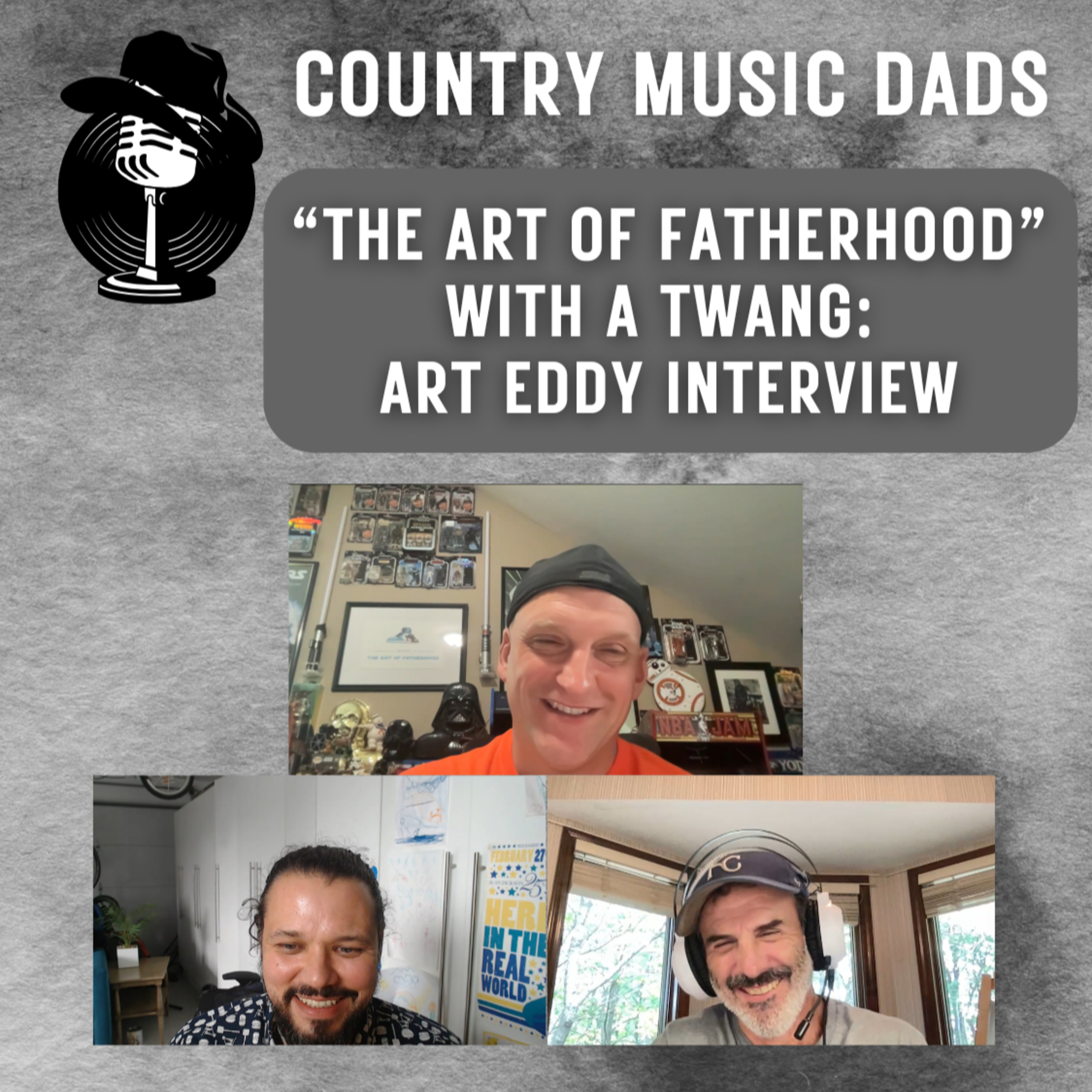 "The Art of Fatherhood" With a Twang: Art Eddy Interview episode artwork
