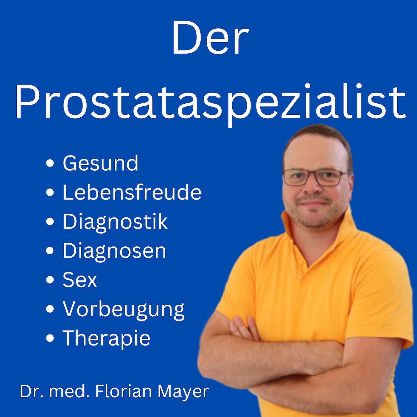 Artwork for podcast Der Prostataspezialist