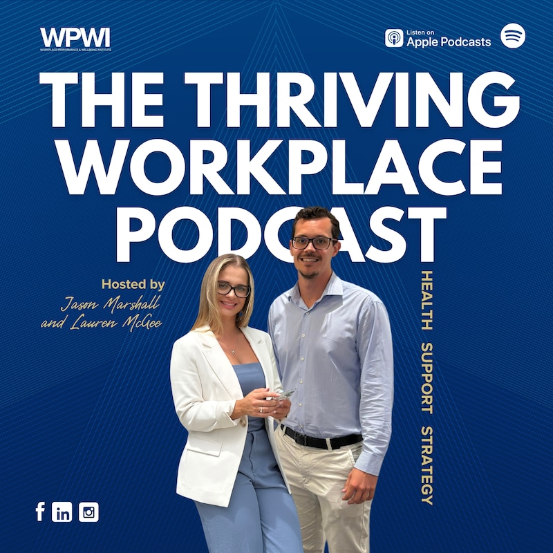Artwork for podcast The Thriving Workplace Podcast