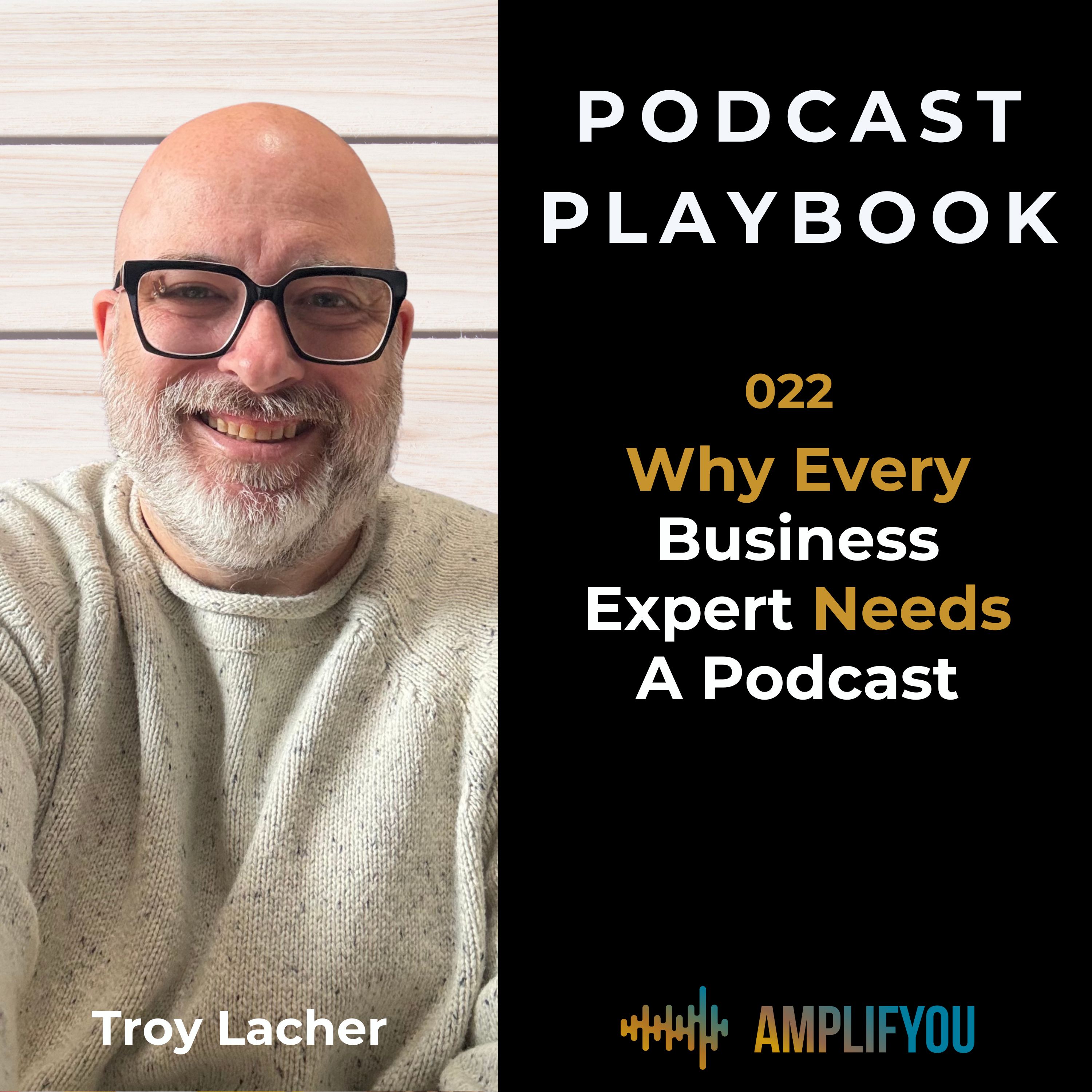 Why Every Business Expert Needs a Podcast