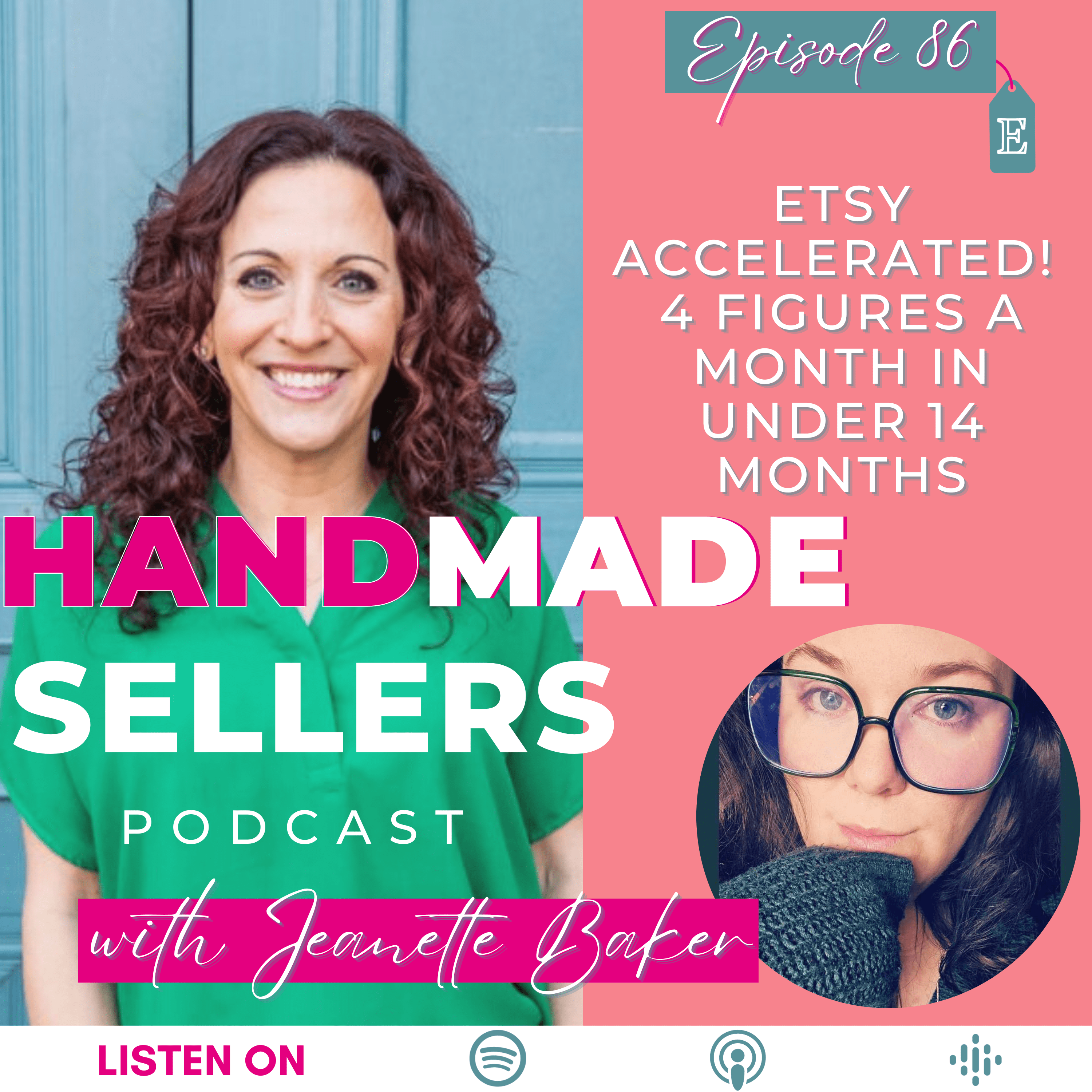 Etsy Accelerated! 4 Figures a Month in Under 14 Months! episode artwork
