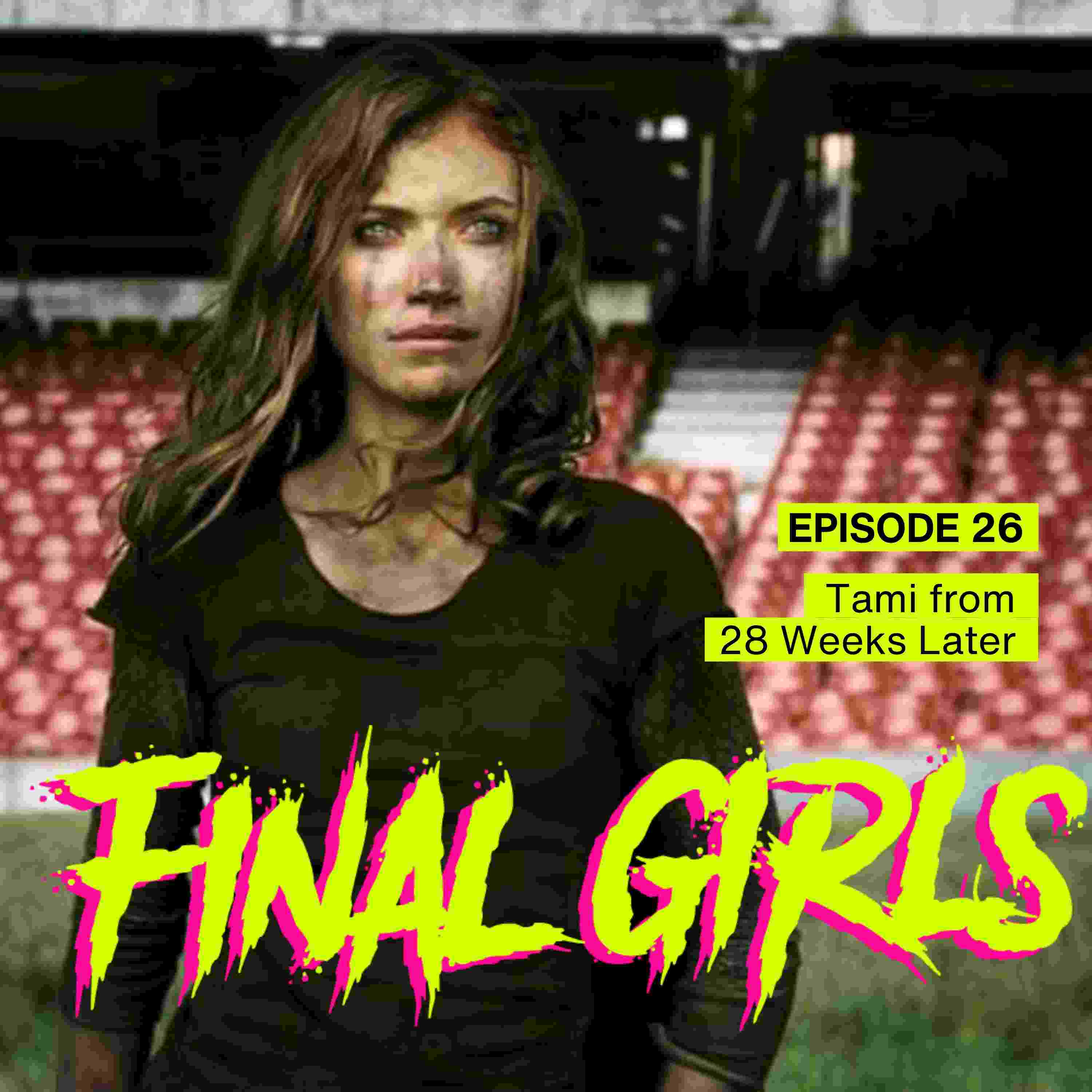 Tammy from 28 Weeks Later