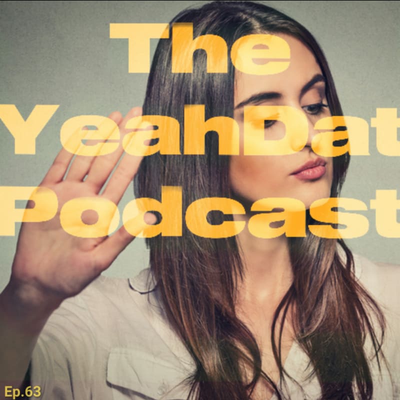Artwork for podcast The YeahDat Podcast