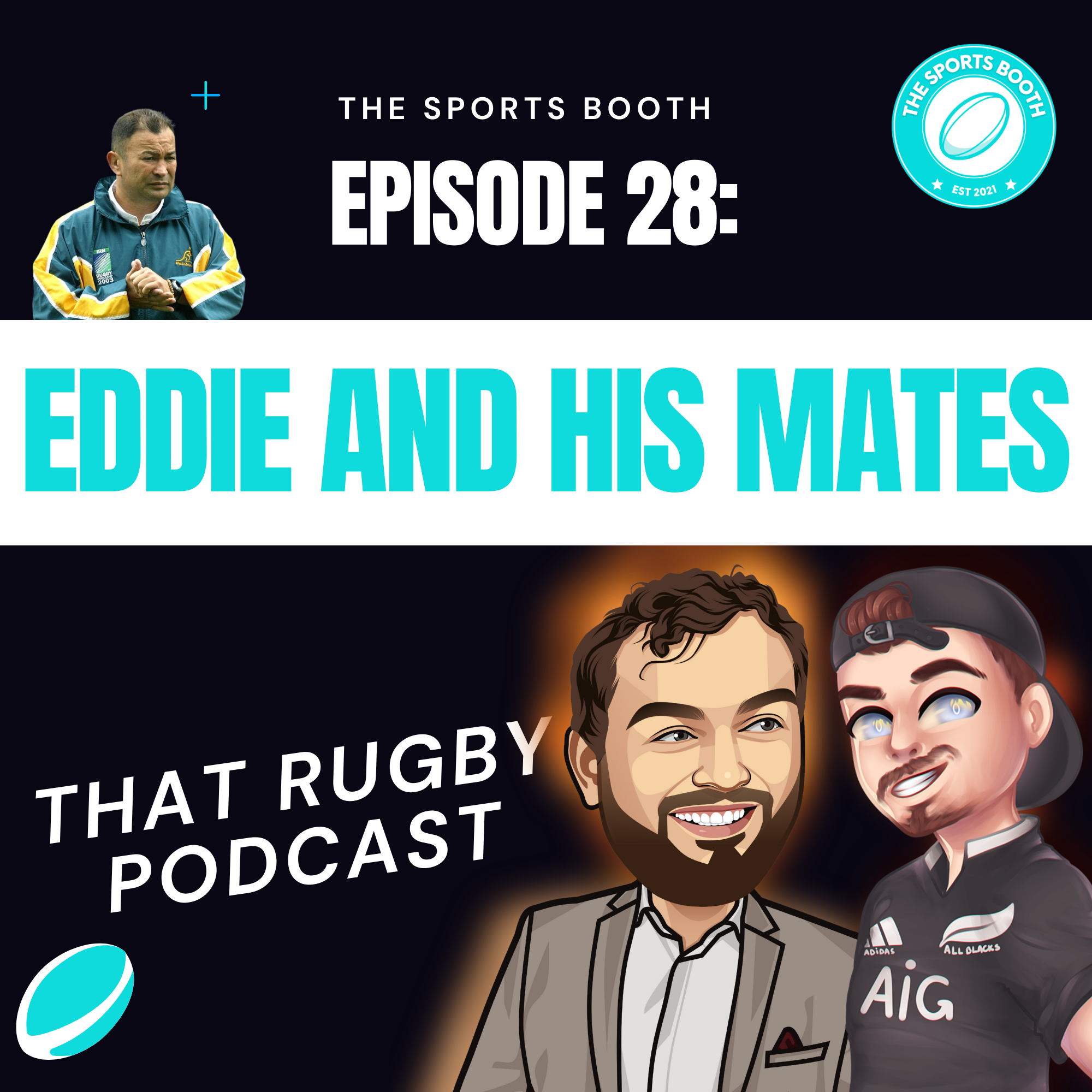 That Rugby Podcast - Episode 28: Eddie and His Mates