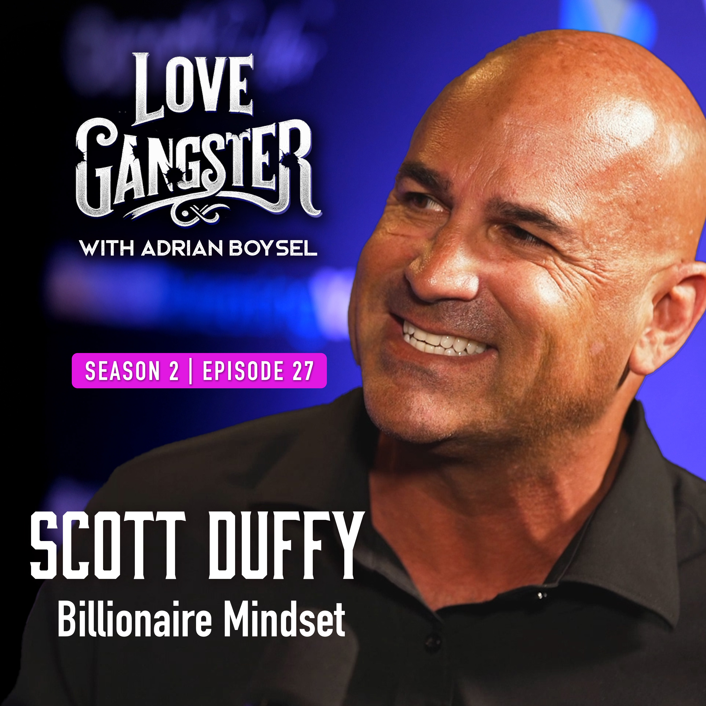 Love Gangster with Adrian Boysel