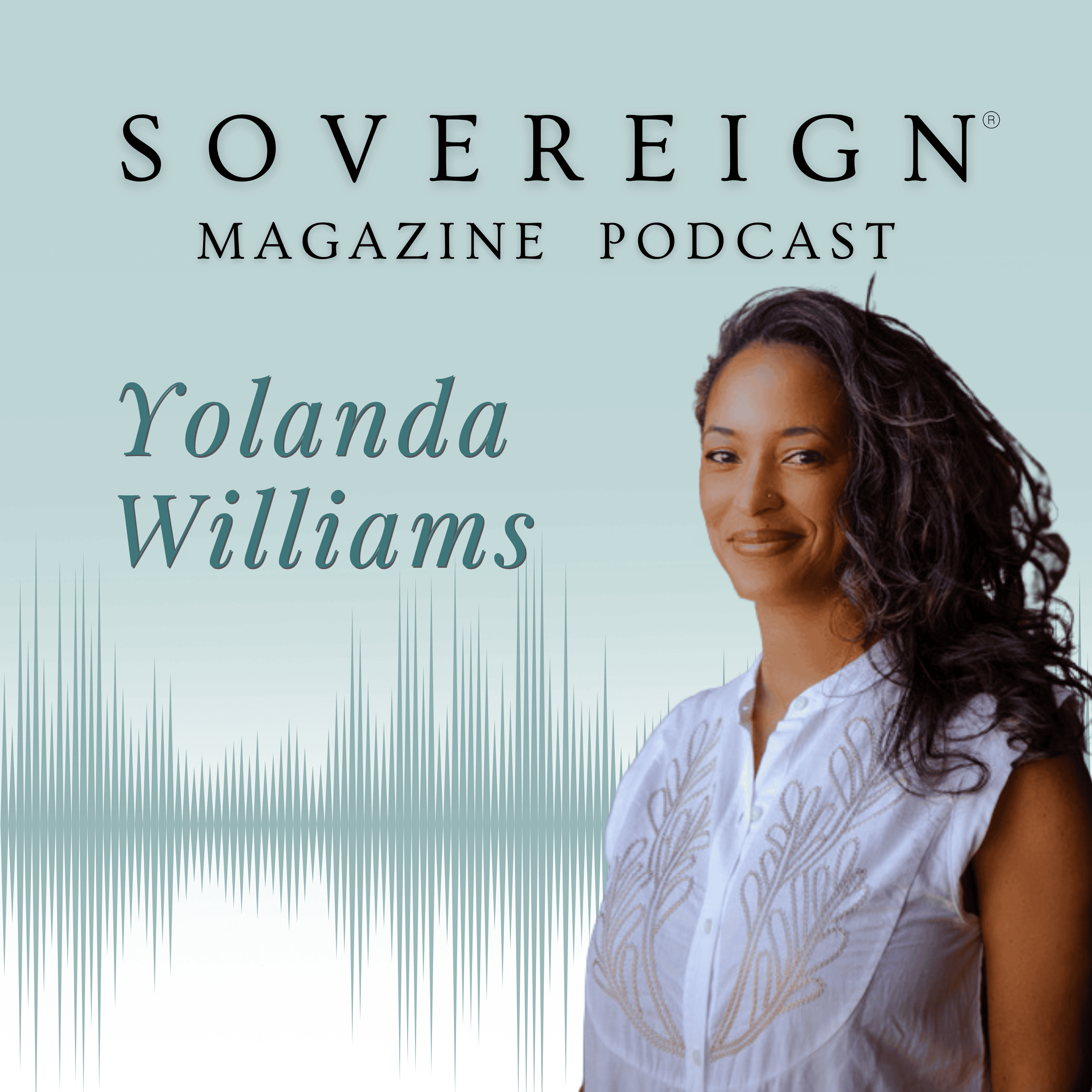 SOVEREIGN Magazine® Podcast