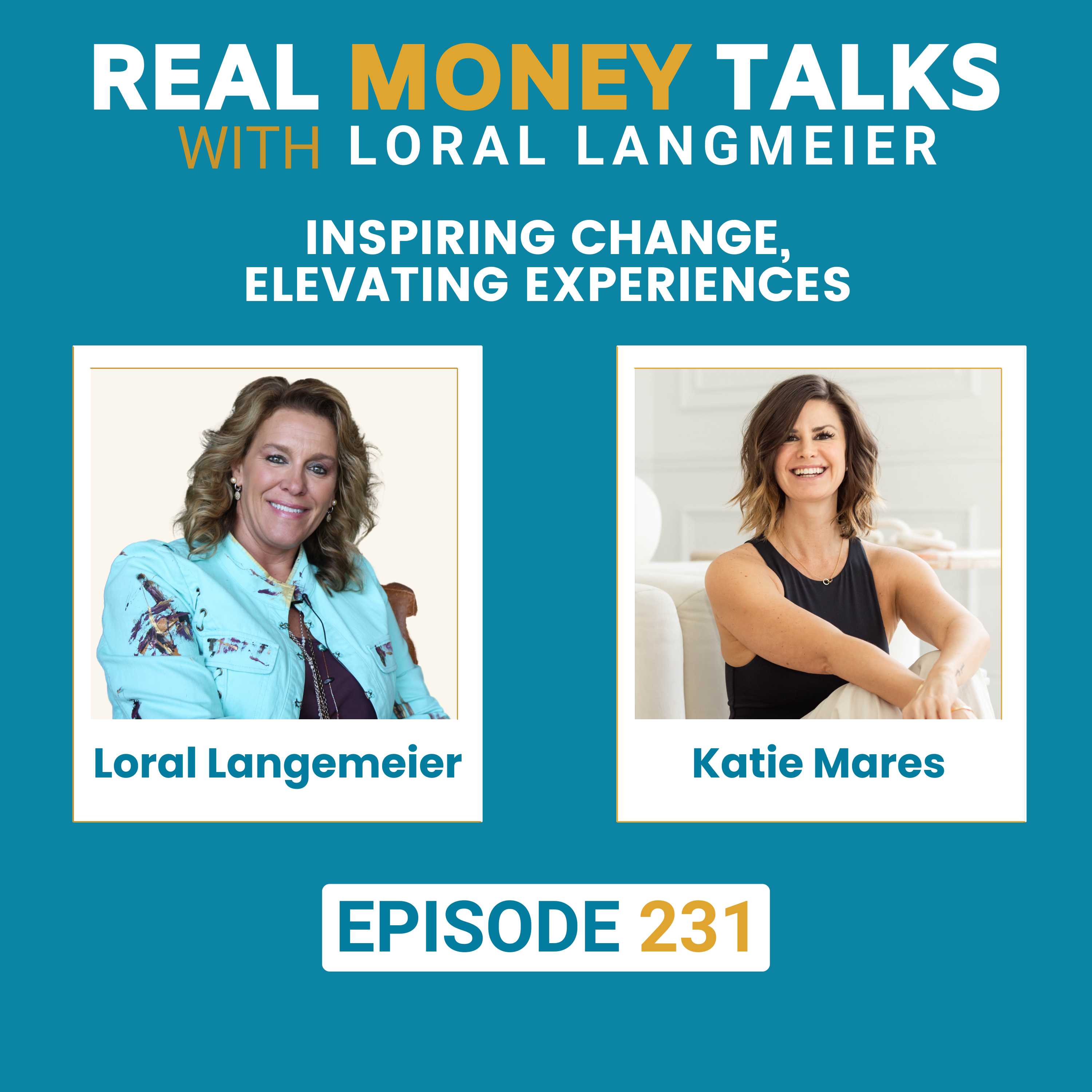 Inspiring Change, Elevating Experiences with Katie Mares | RMT231