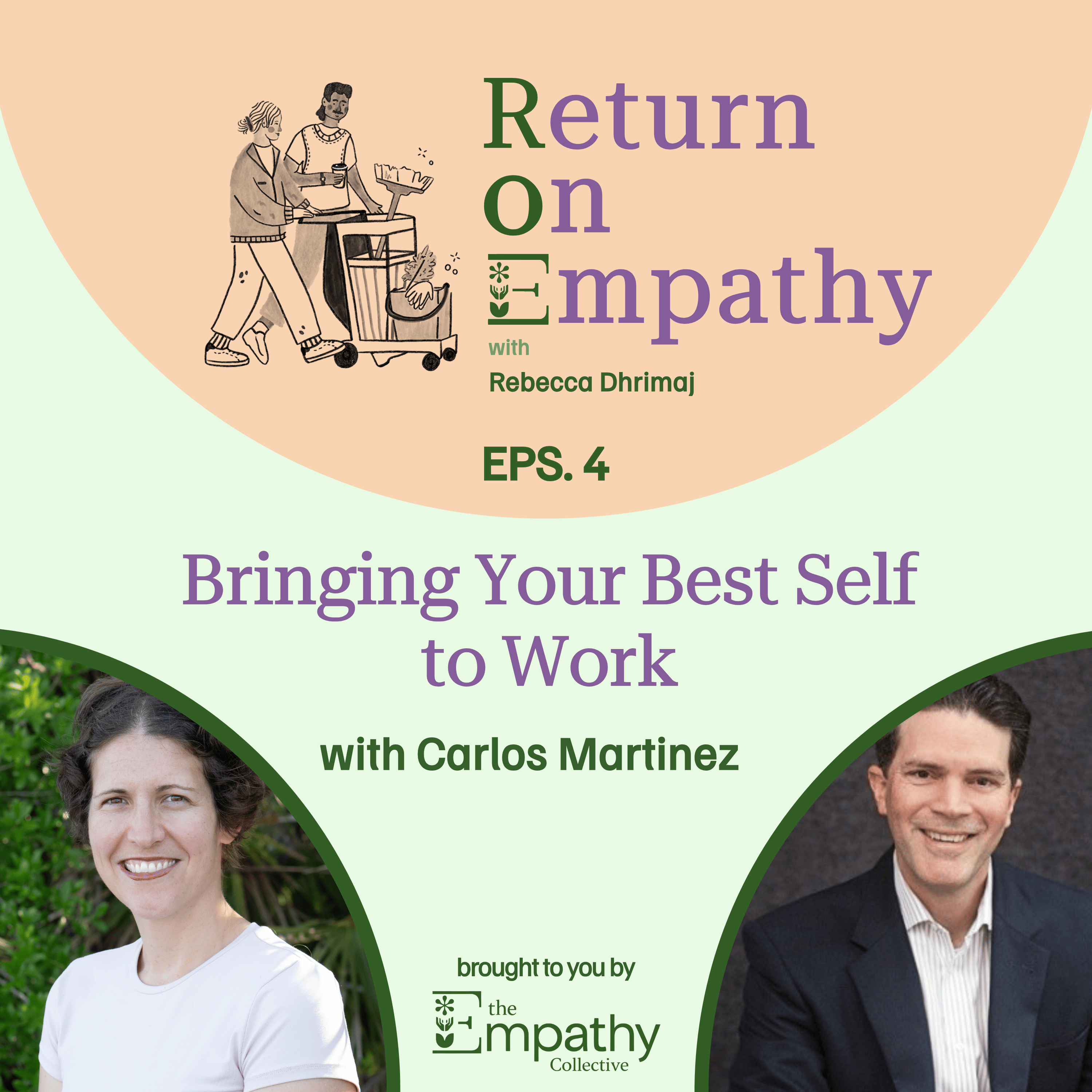 Bringing Your Best Self to Work with Carlos Martinez episode artwork